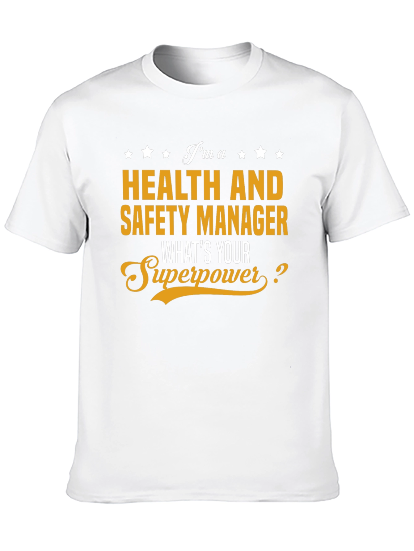 Health & Safety Manager Superpower T-Shirt