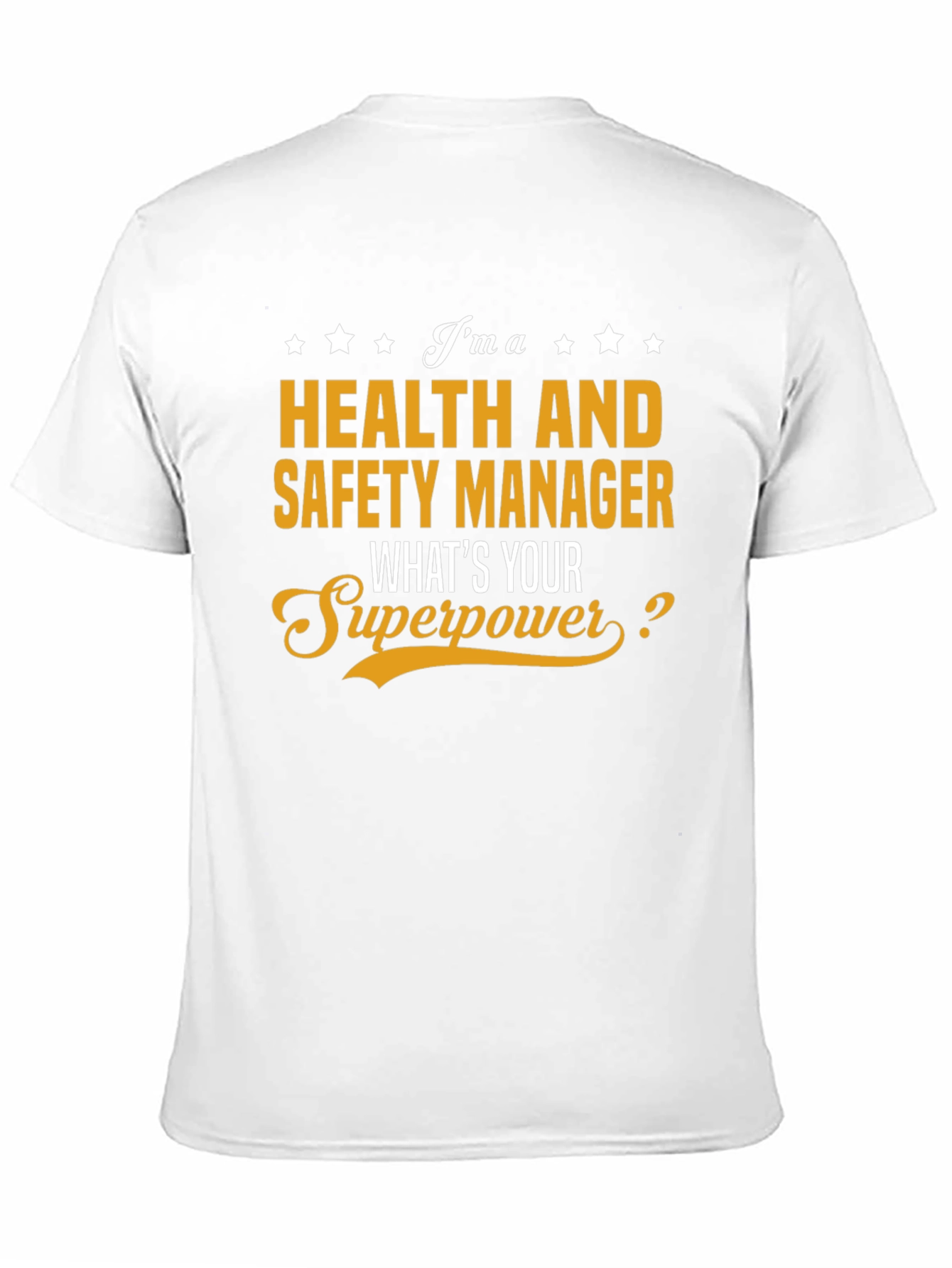 Health & Safety Manager Superpower T-Shirt