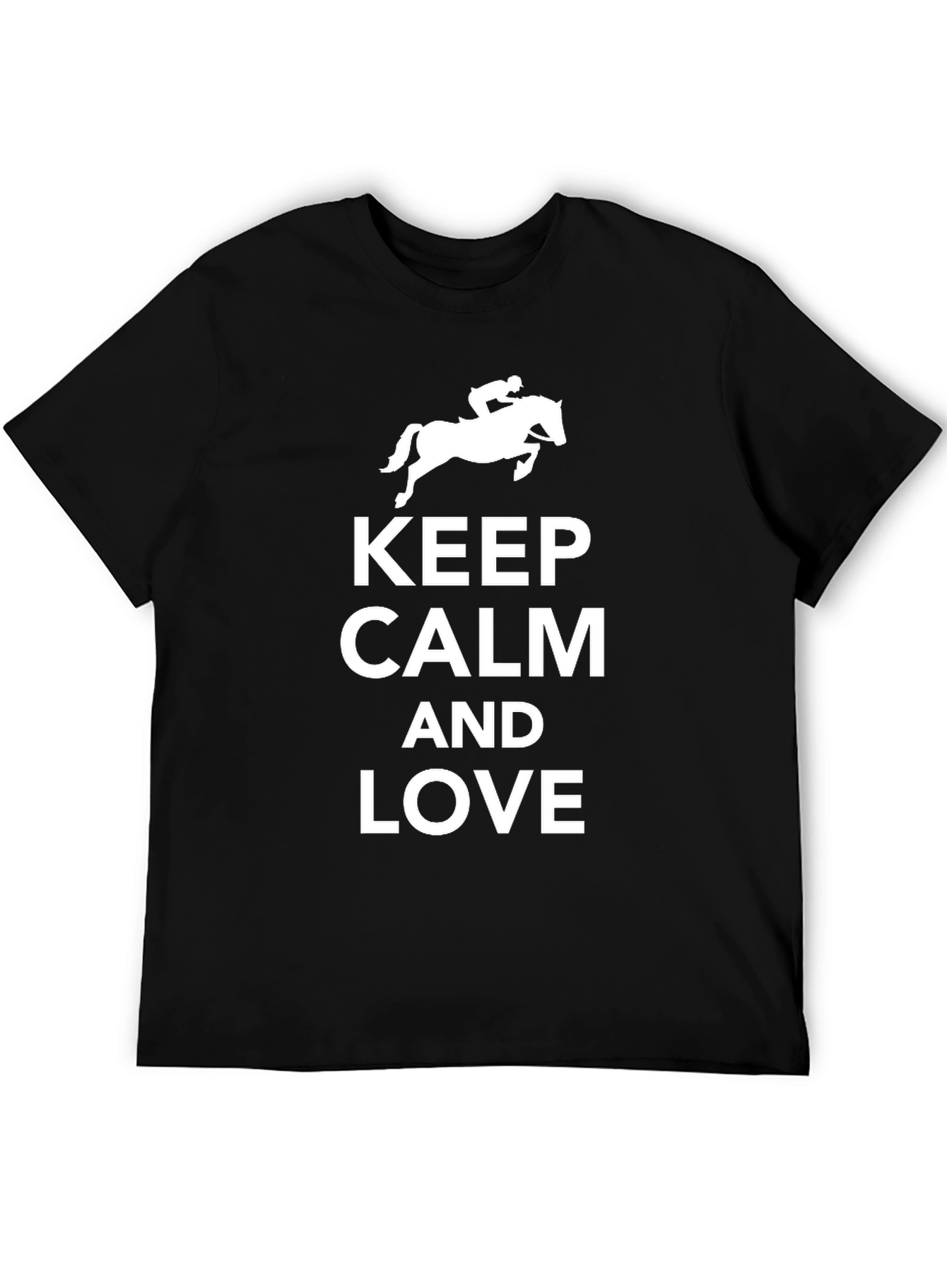 Keep Calm and Love Horses T-Shirt