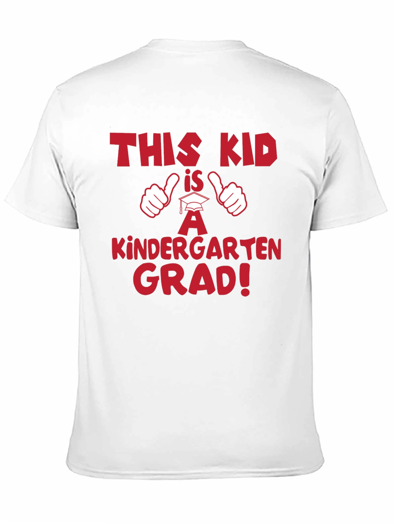 Kindergarten Grad T-Shirt: This Kid Is a Grad!