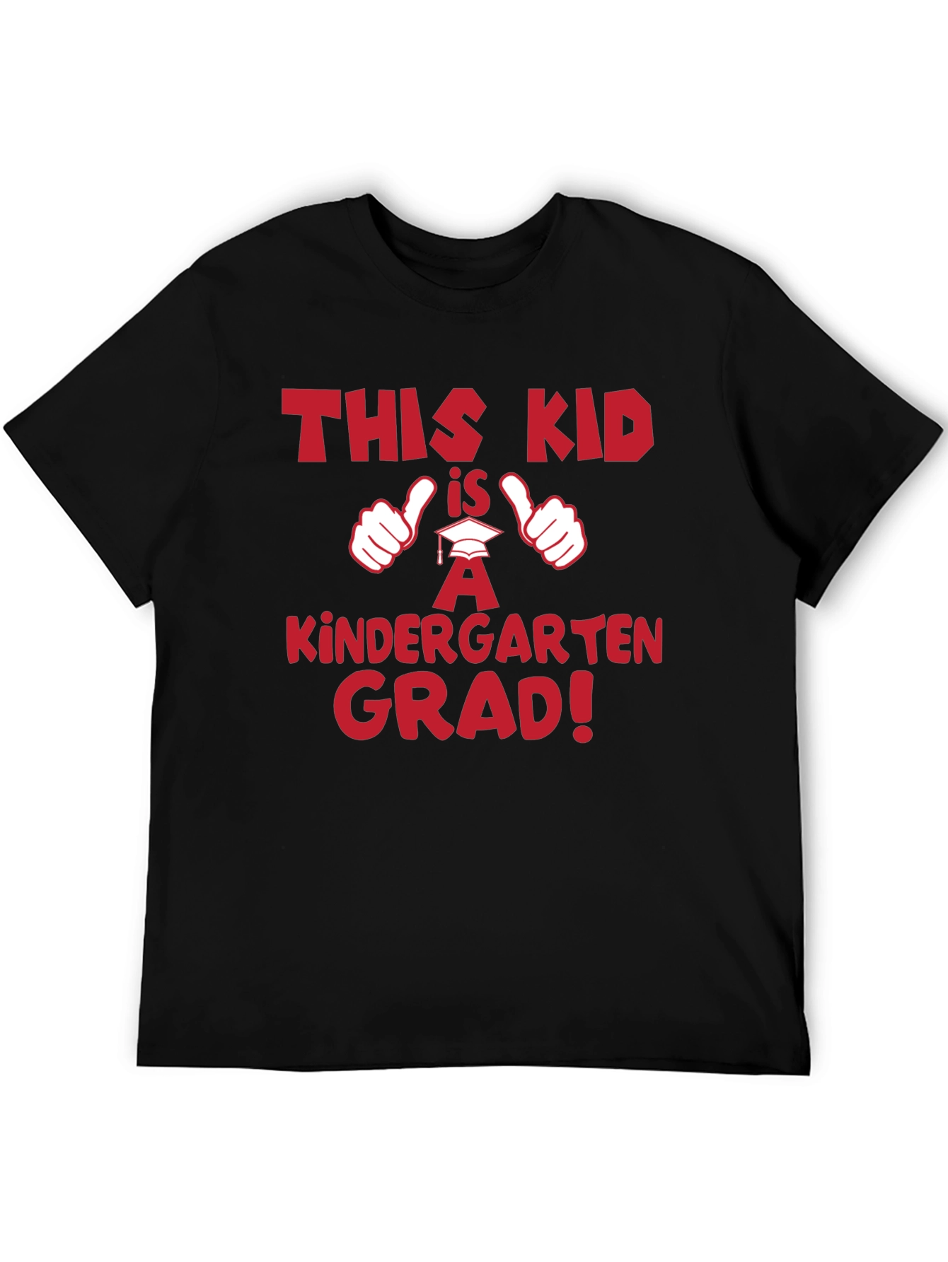 Kindergarten Grad T-Shirt: This Kid Is a Grad!