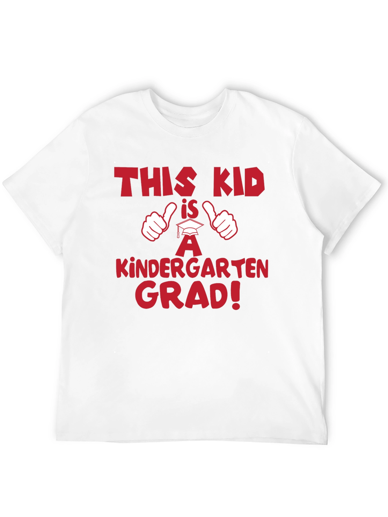 Kindergarten Grad T-Shirt: This Kid Is a Grad!