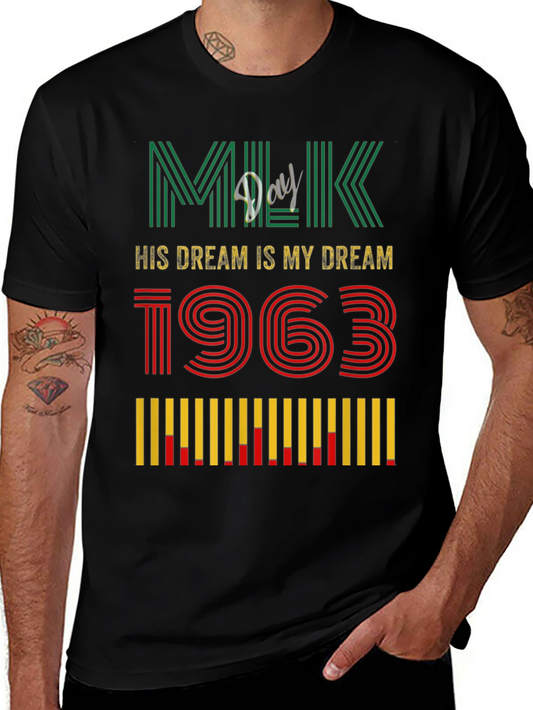 MLK Day T-Shirt - His Dream is My Dream 1963