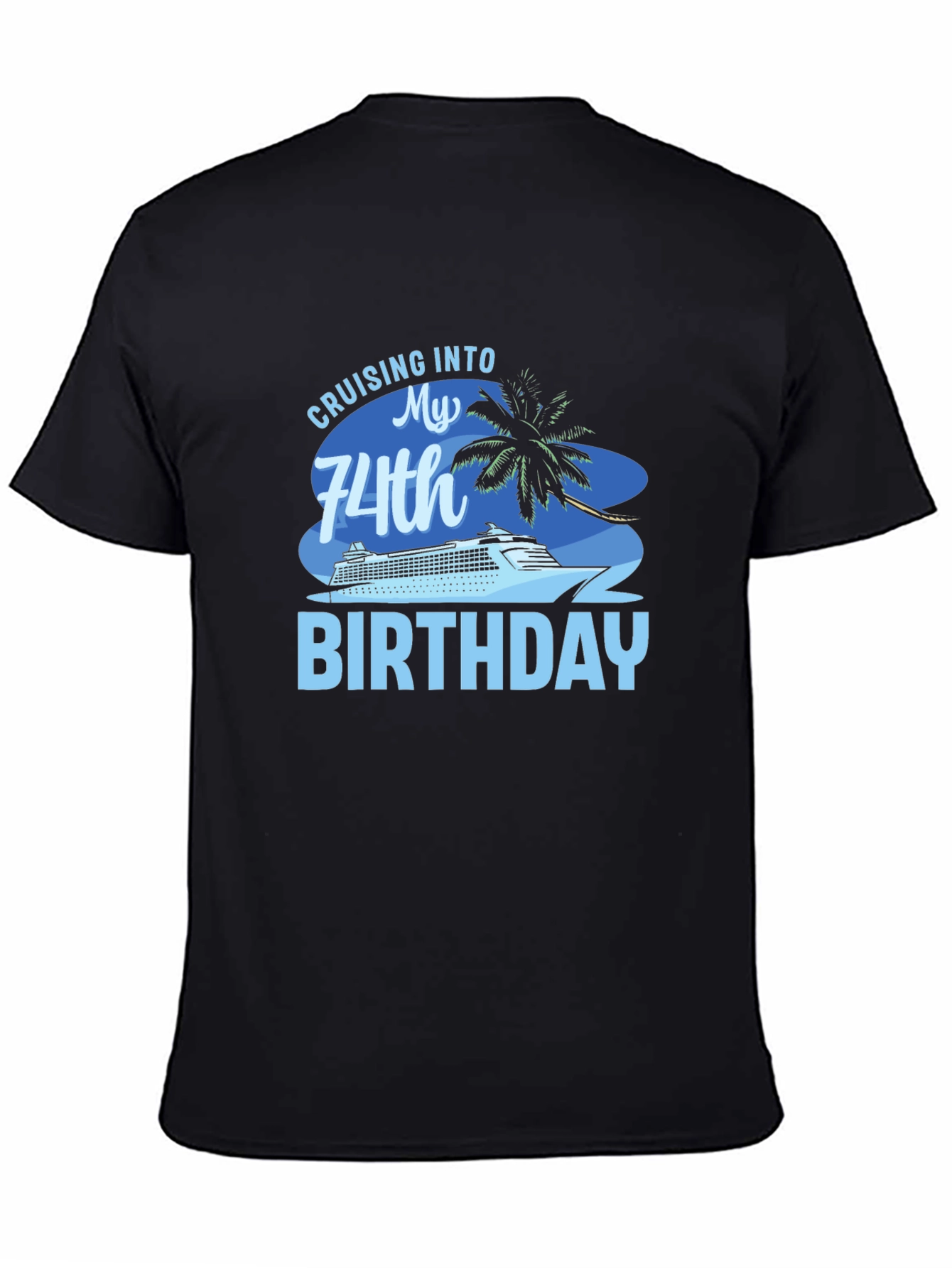 Cruising into 74th Birthday T-Shirt