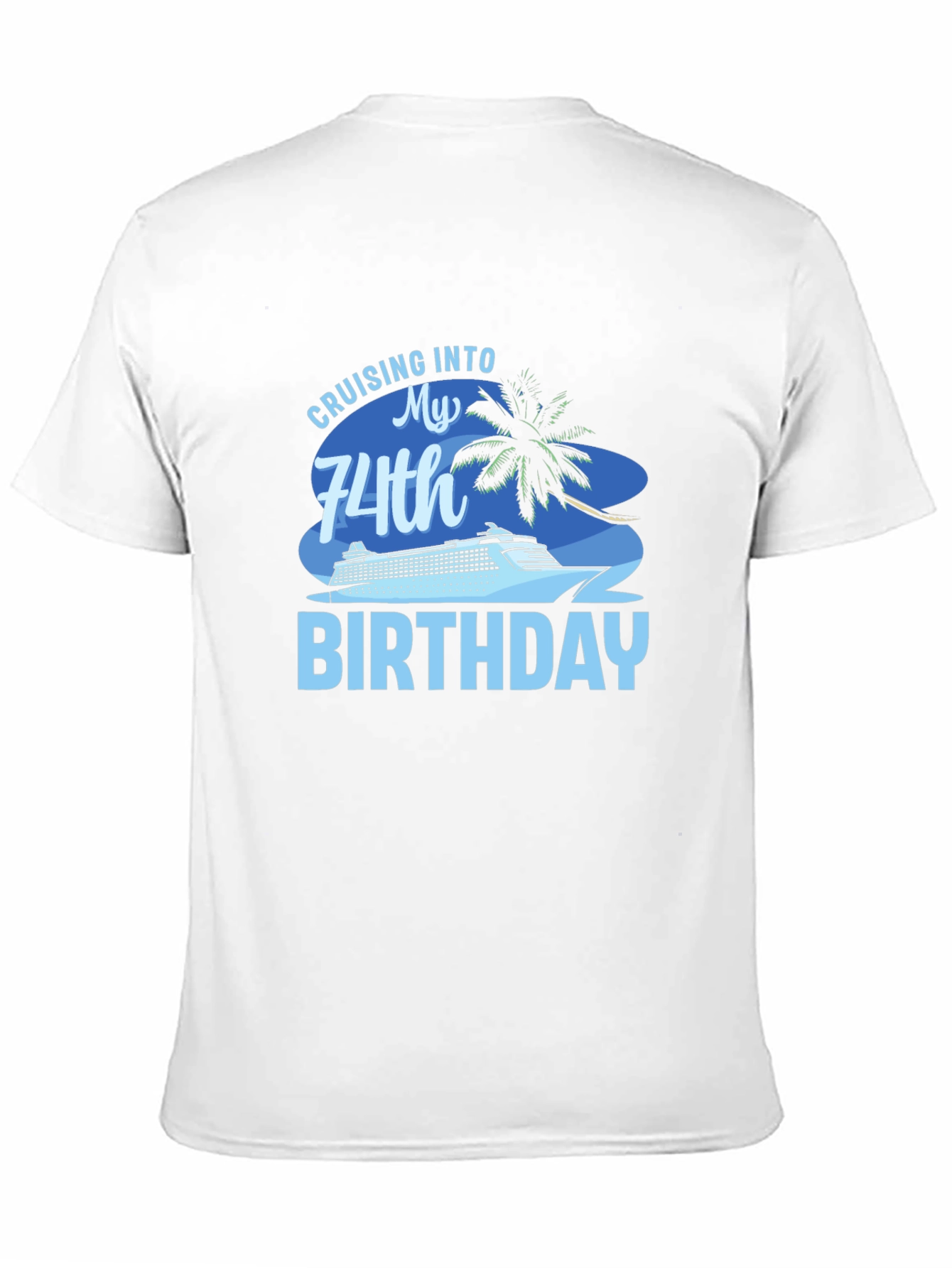 Cruising into 74th Birthday T-Shirt