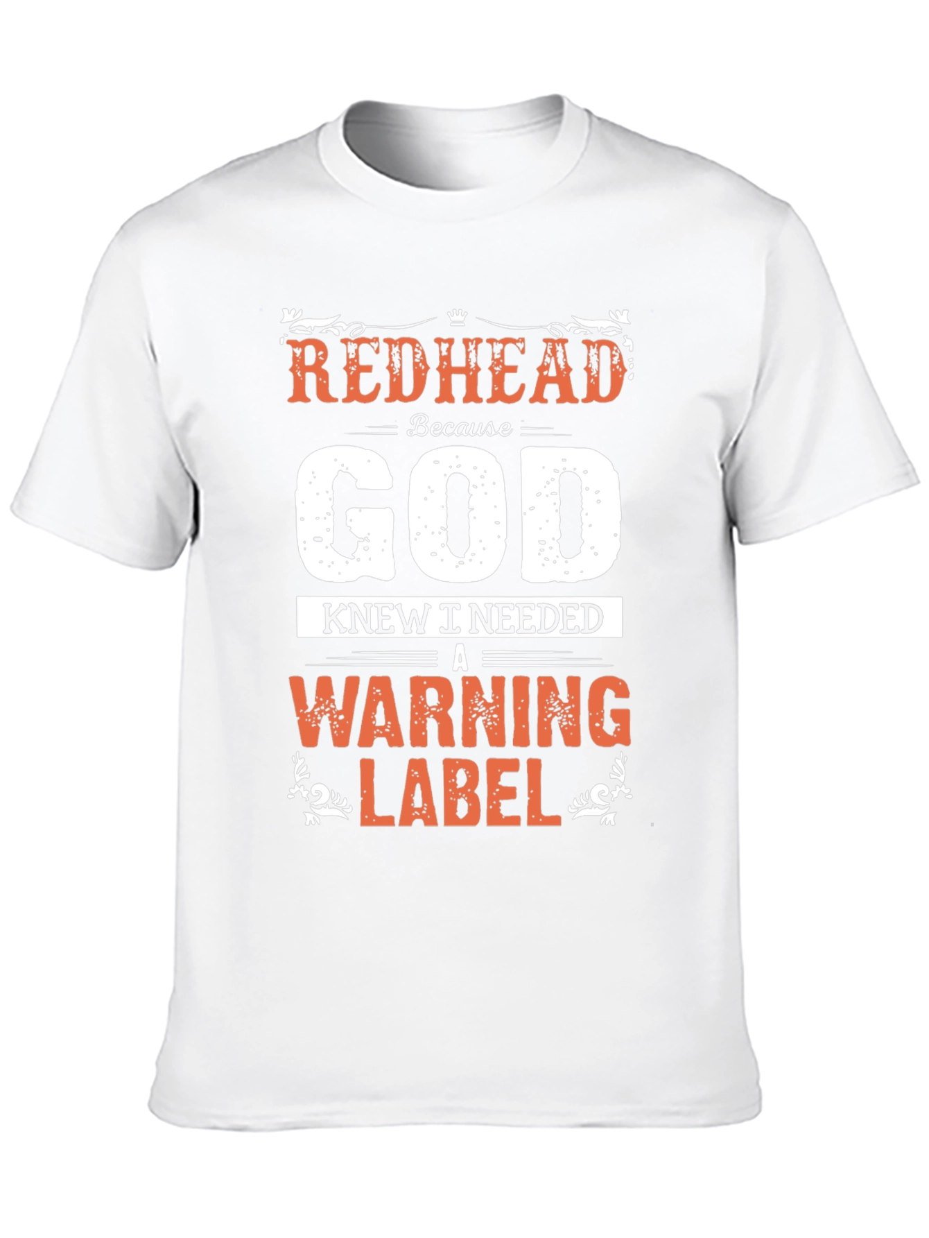 Redhead Warning Label T-Shirt