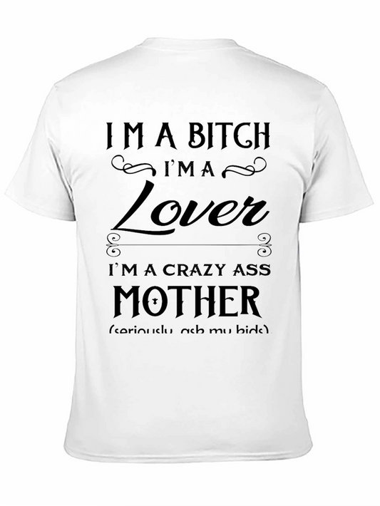 Im a Bitch Lover Mother Novelty Graphic T-Shirt
