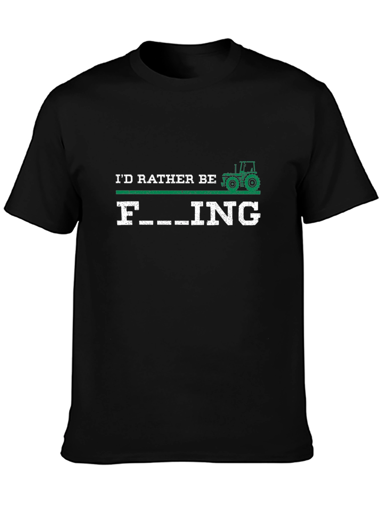 Funny Farmer T-Shirt - Id Rather Be Farming