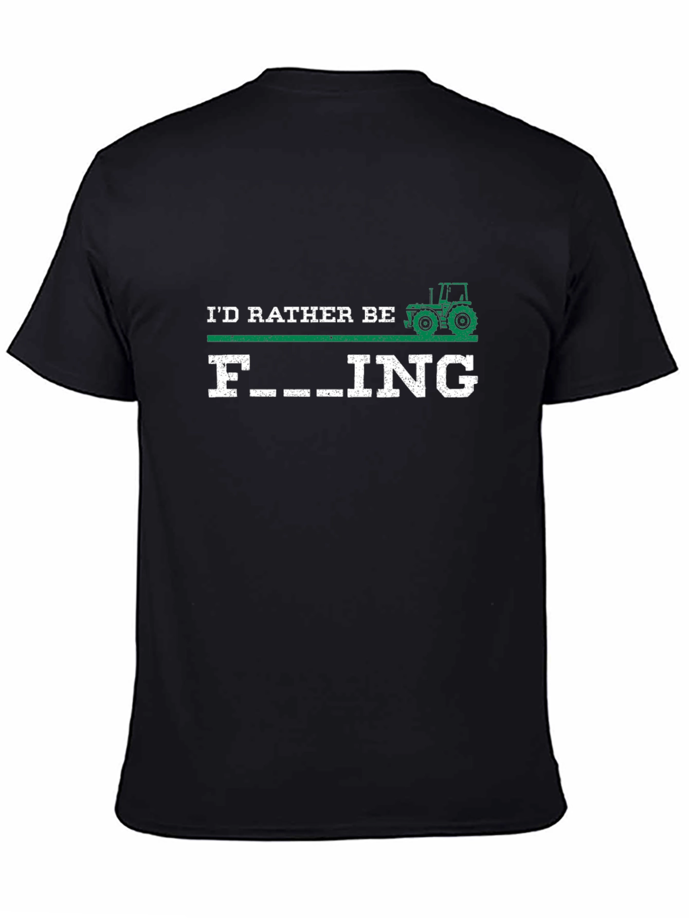 Funny Farmer T-Shirt - Id Rather Be Farming