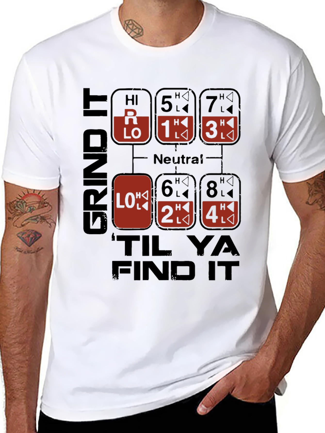 Grind It Til Ya Find It T-Shirt