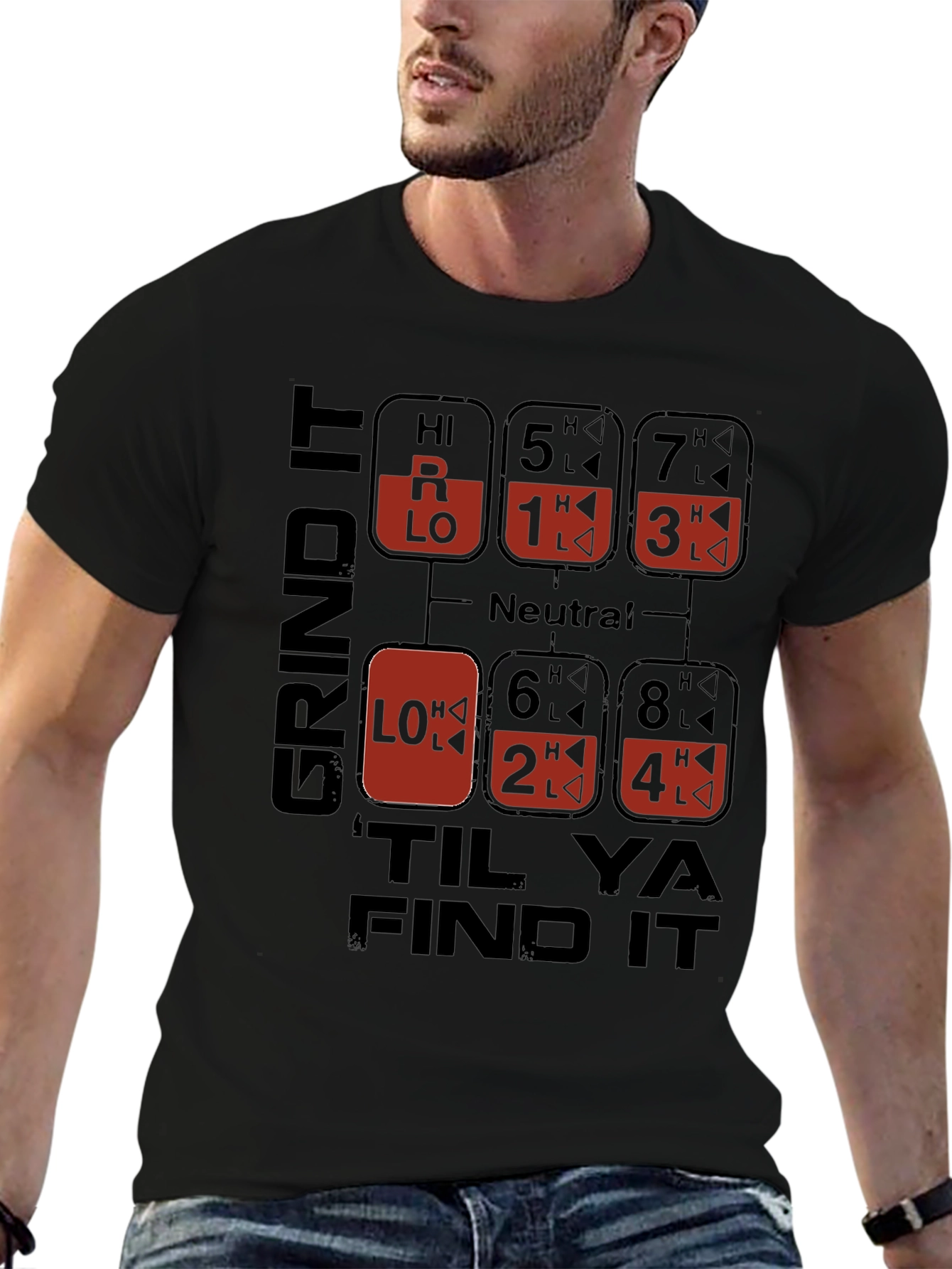 Grind It Til Ya Find It T-Shirt