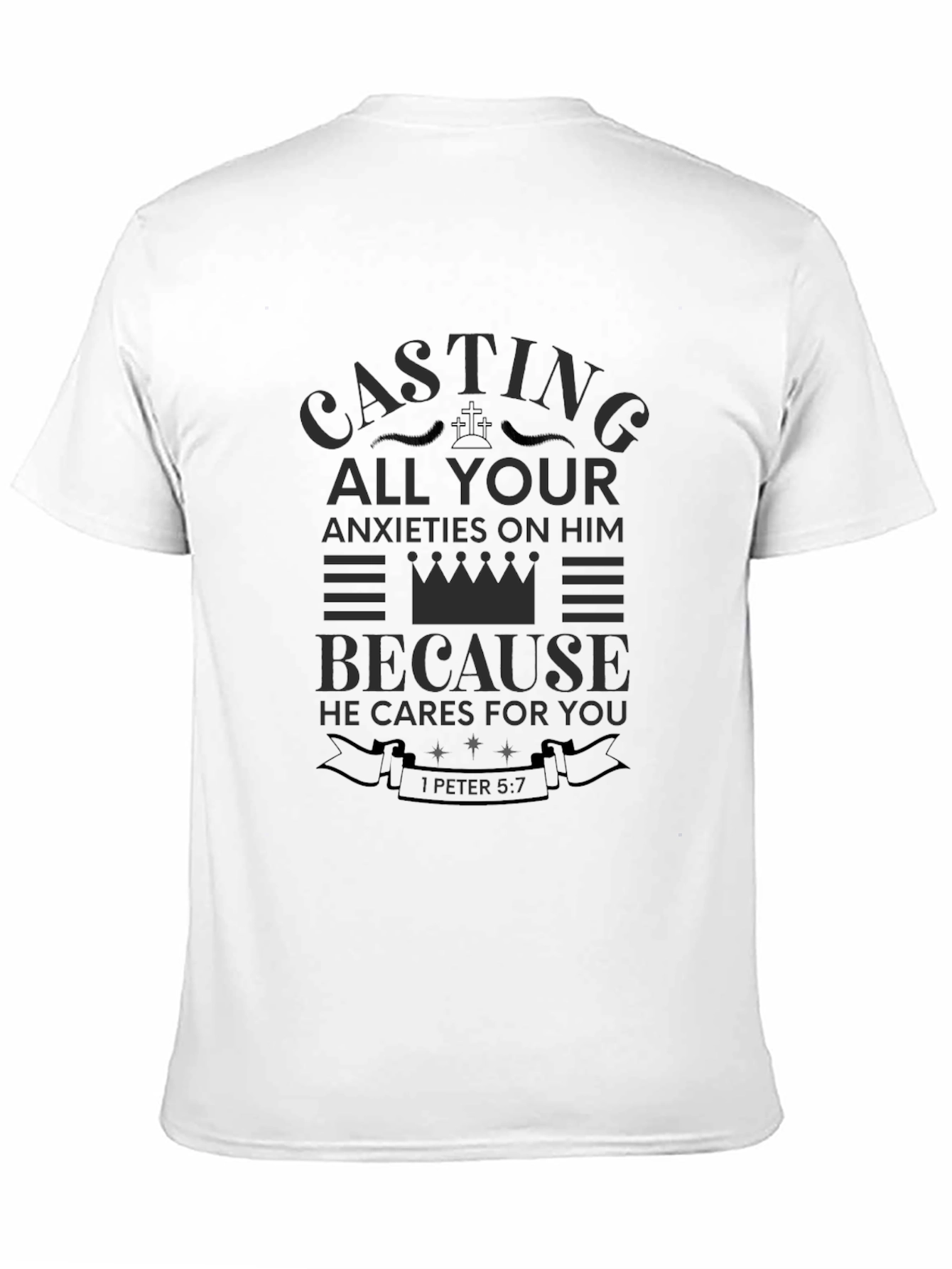 Casting All Your Anxieties On Him T-Shirt