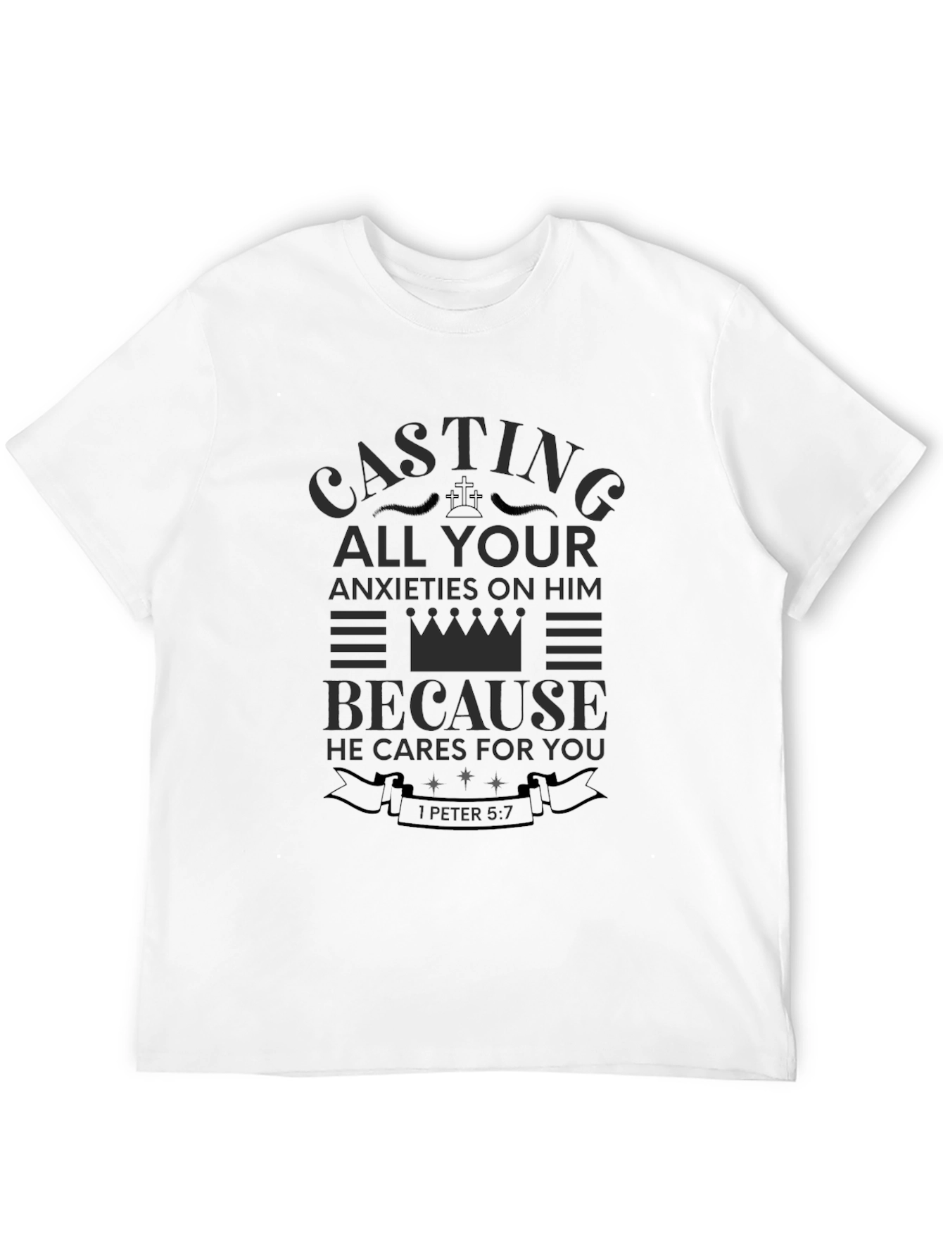 Casting All Your Anxieties On Him T-Shirt