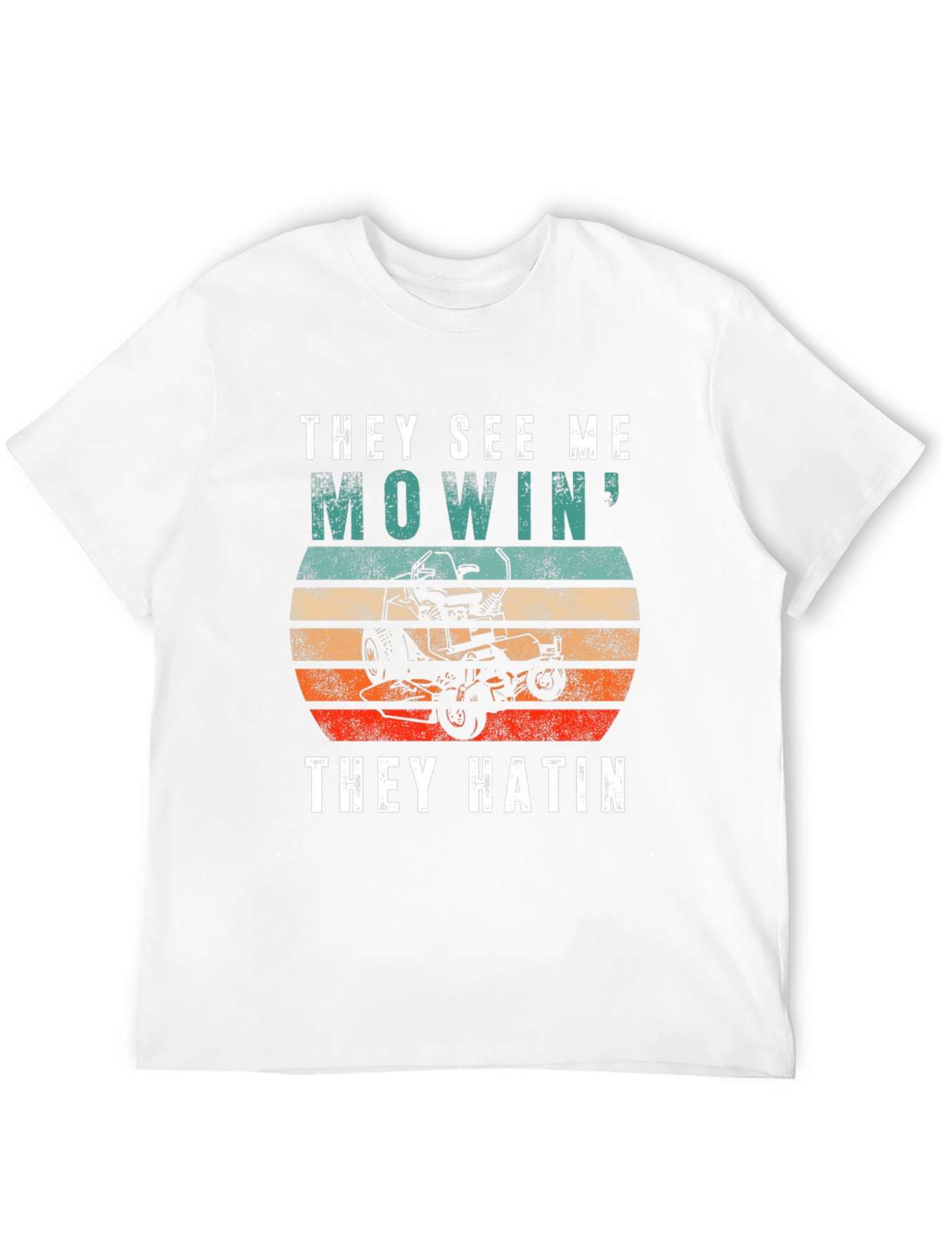 They See Me Mowin Tee