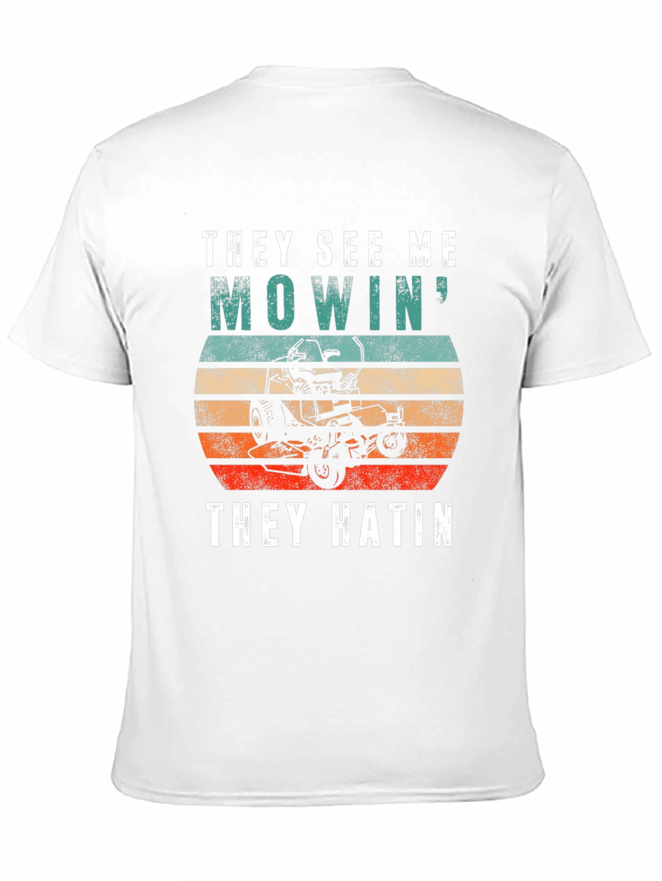 They See Me Mowin Tee