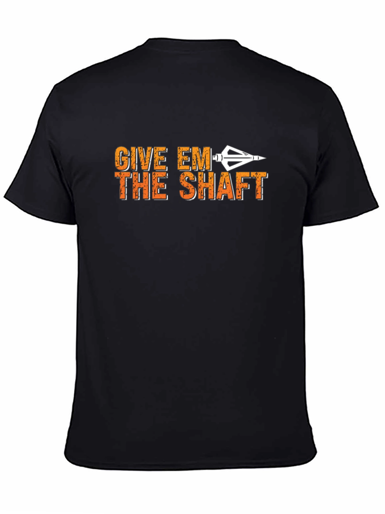 Give Em The Shaft T-Shirt