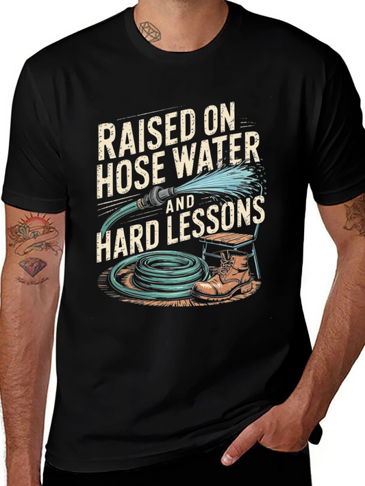 Raised on Hose Water Graphic Tee