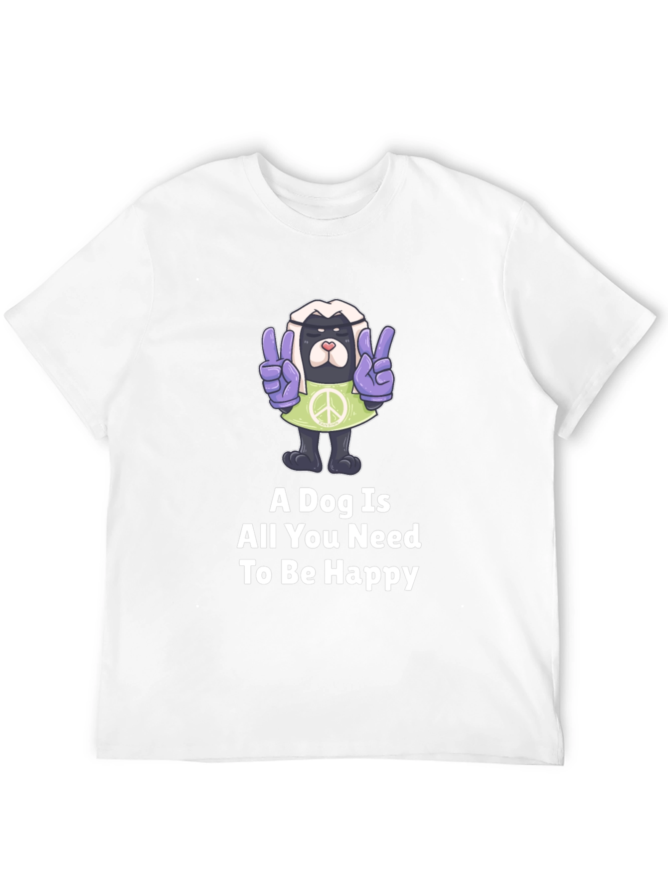 Dog Peace T-Shirt: A Dog is All You Need