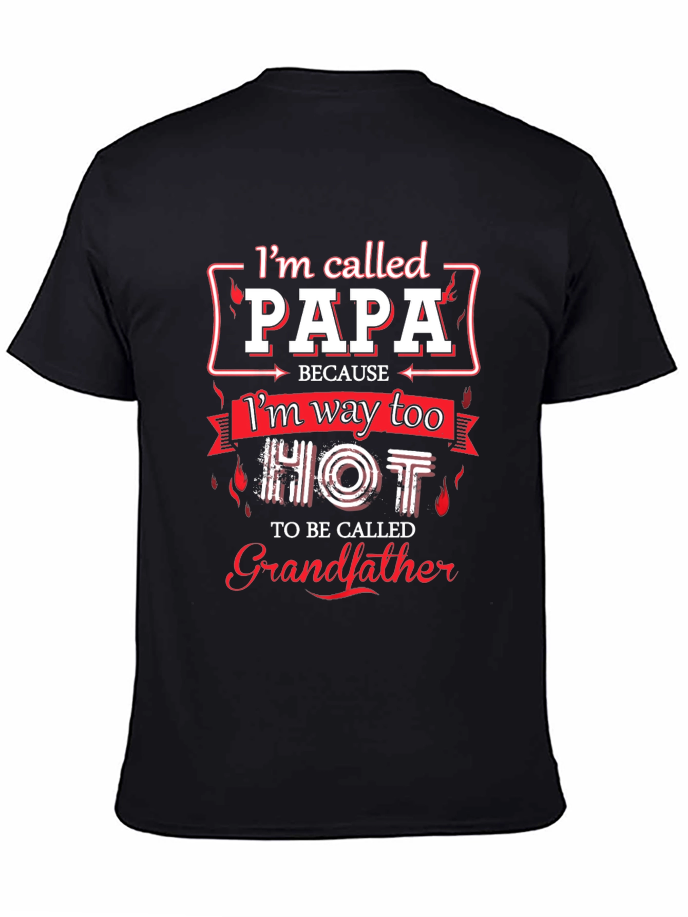 Im Called Papa T-Shirt