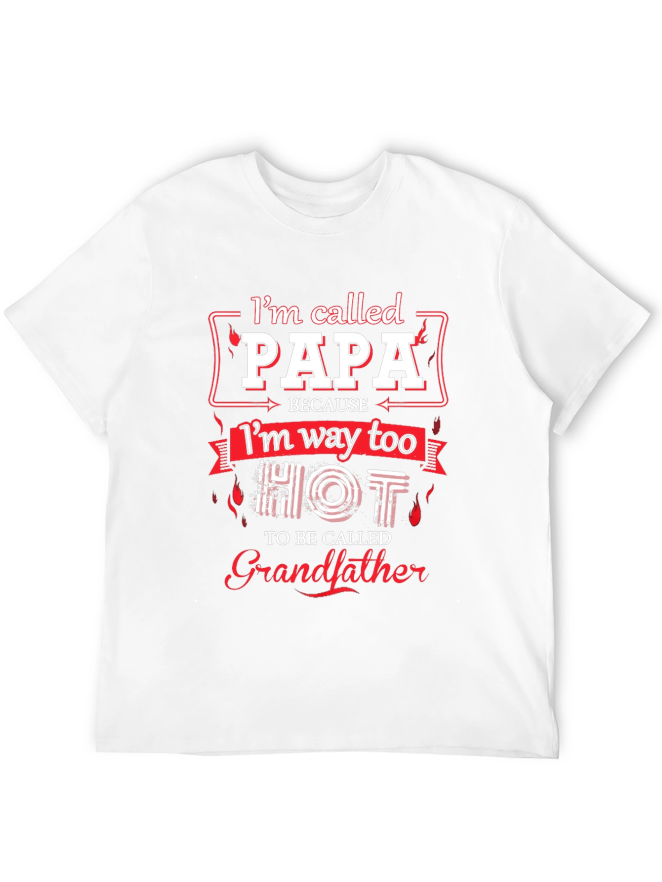 Im Called Papa T-Shirt