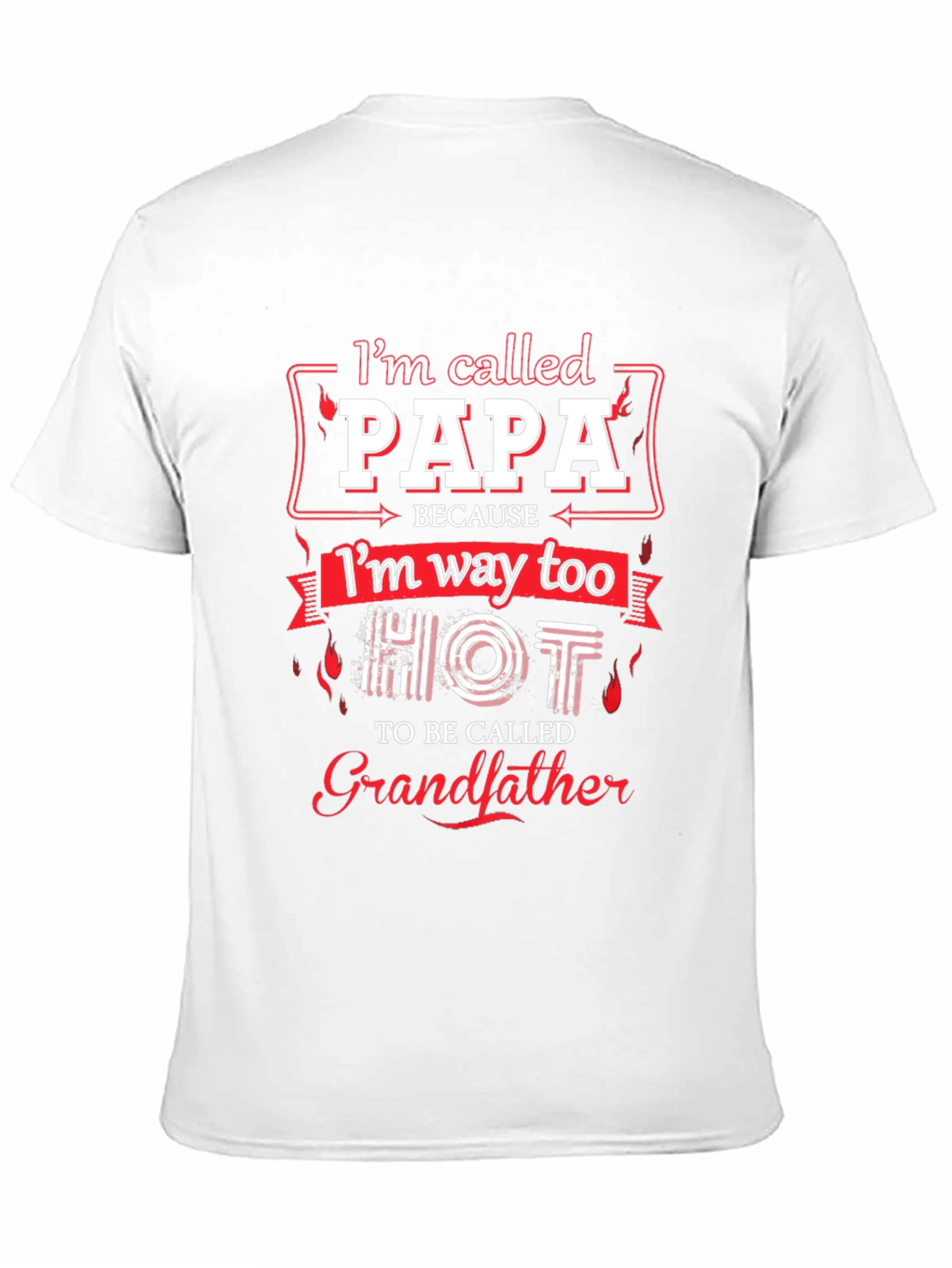 Im Called Papa T-Shirt