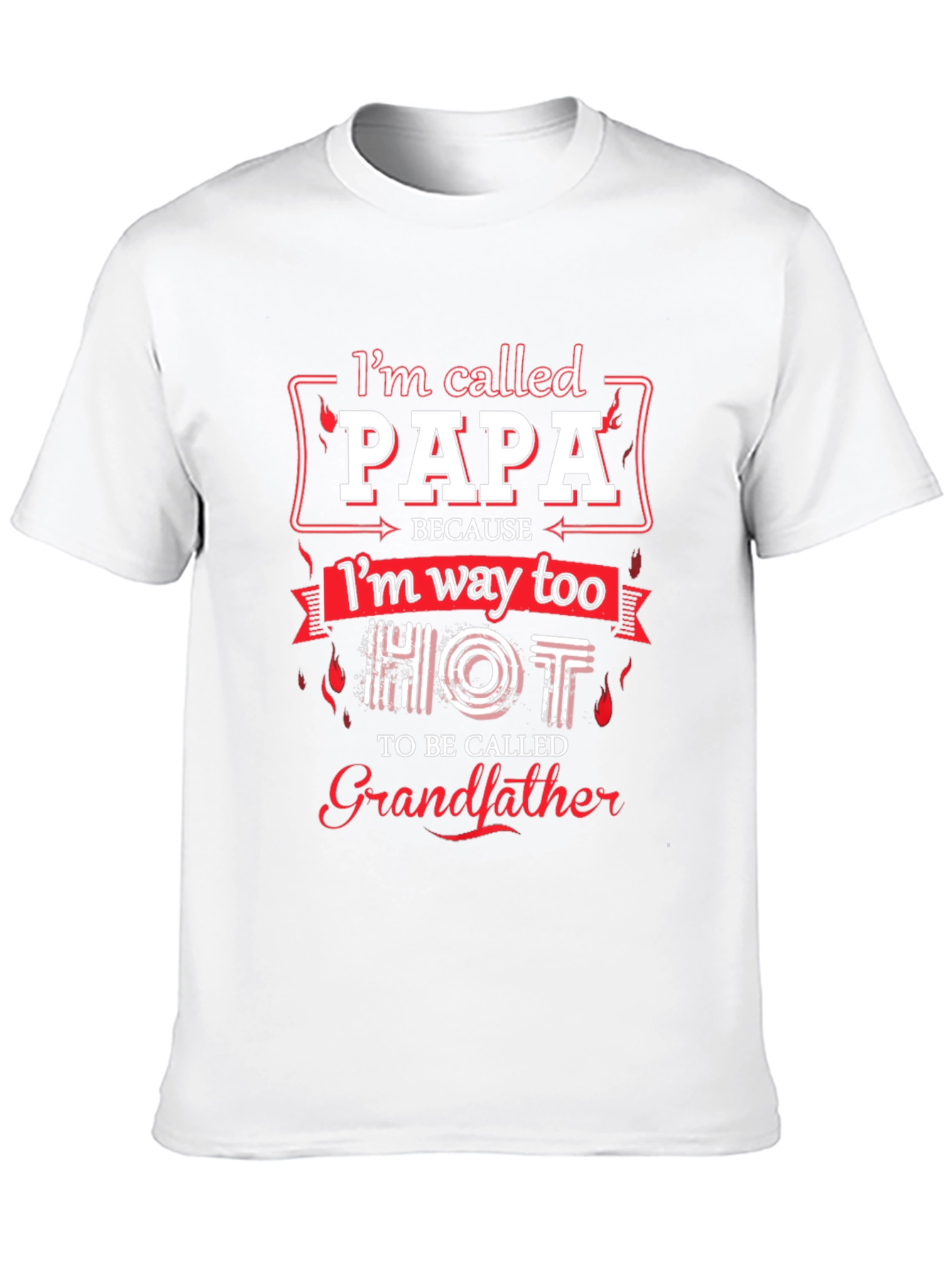 Im Called Papa T-Shirt