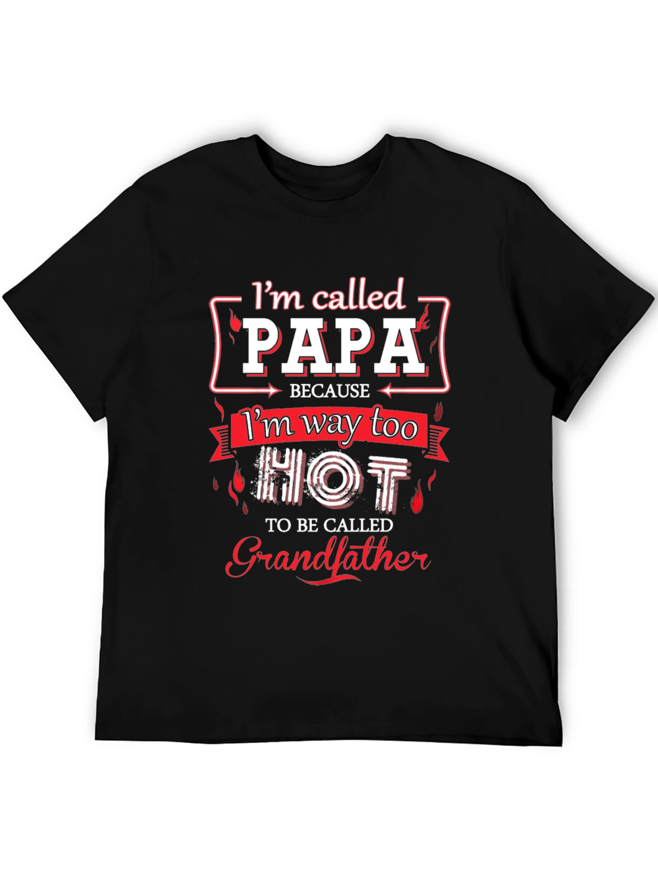 Im Called Papa T-Shirt
