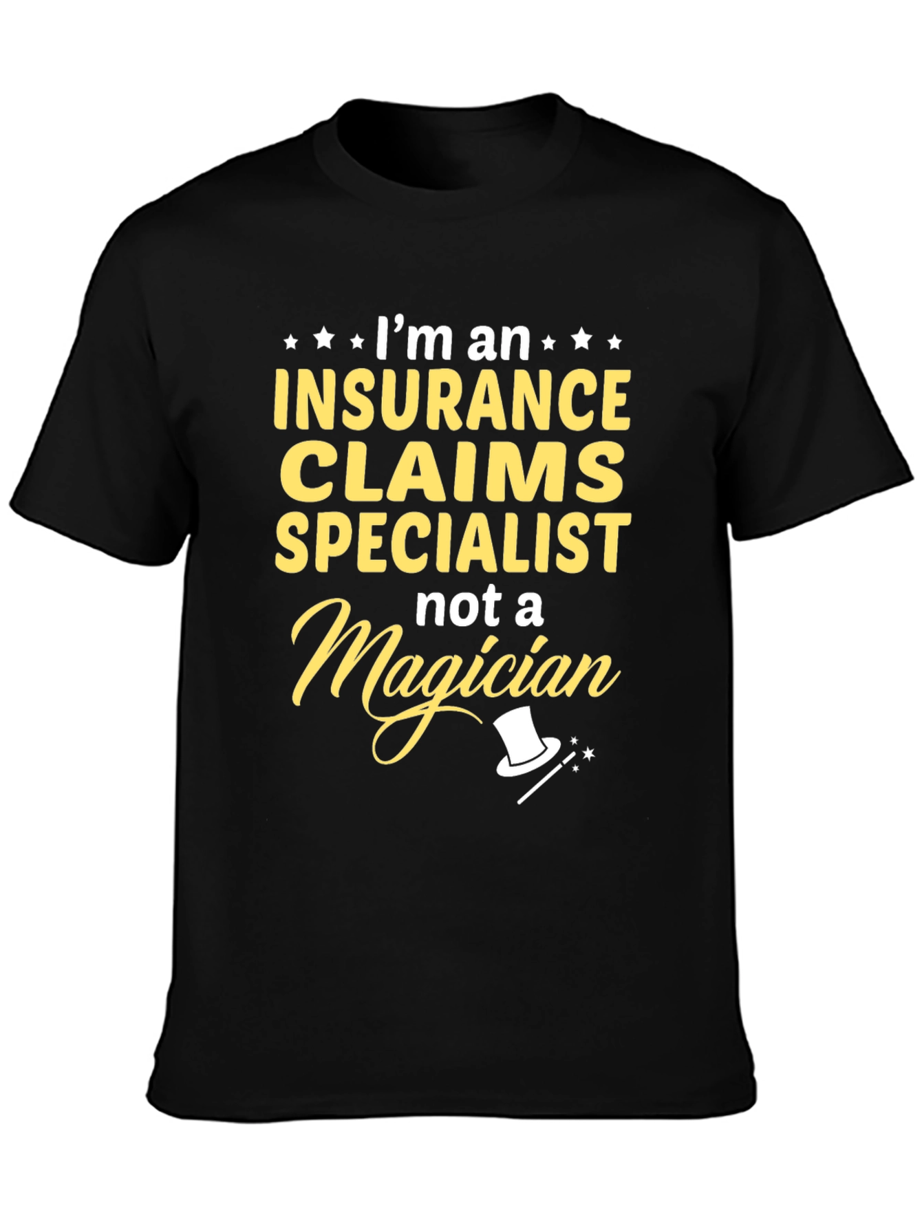Insurance Claims Specialist T-Shirt Funny Job Gift
