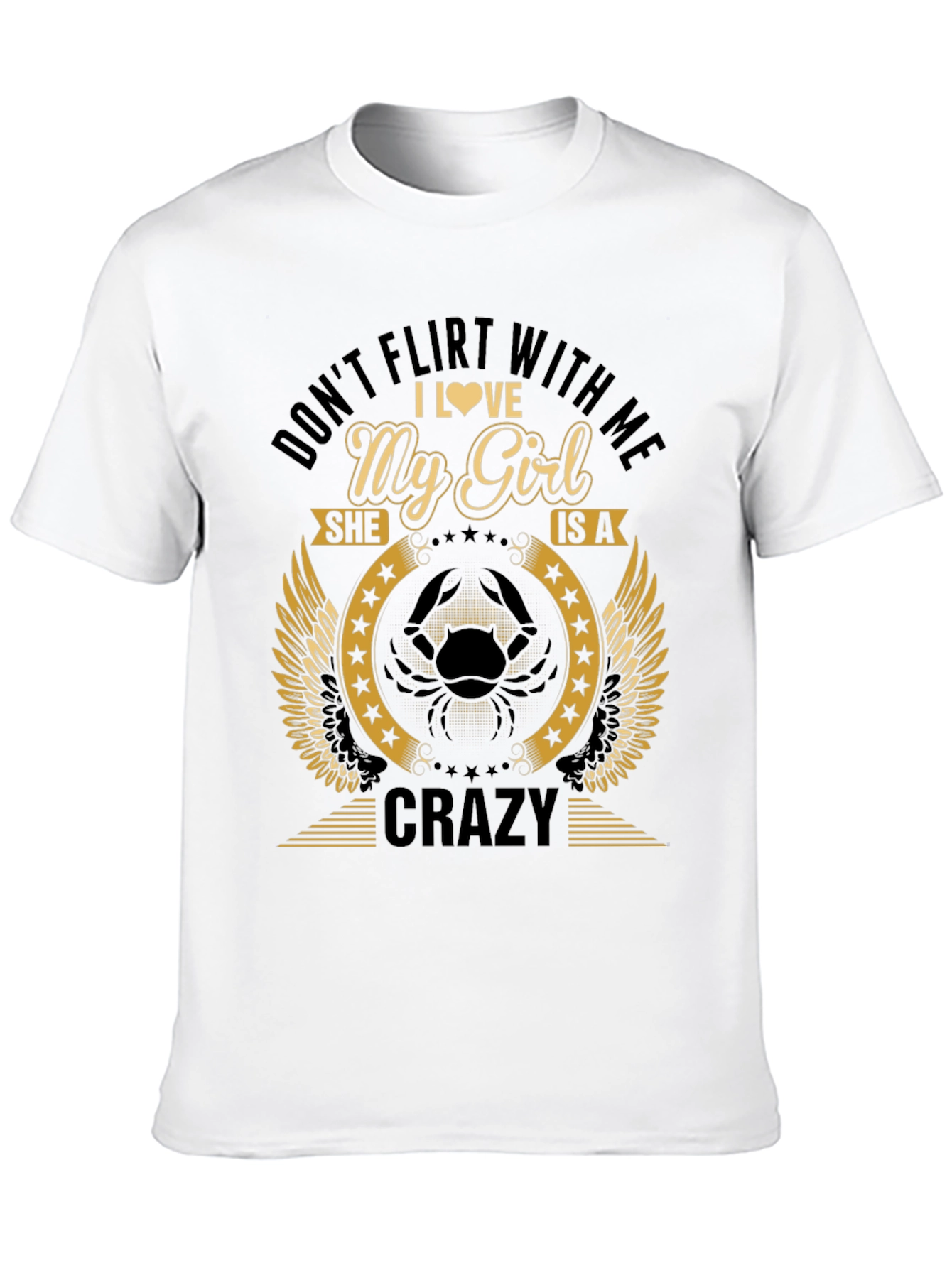 Dont Flirt With Me Crazy Girl T-Shirt