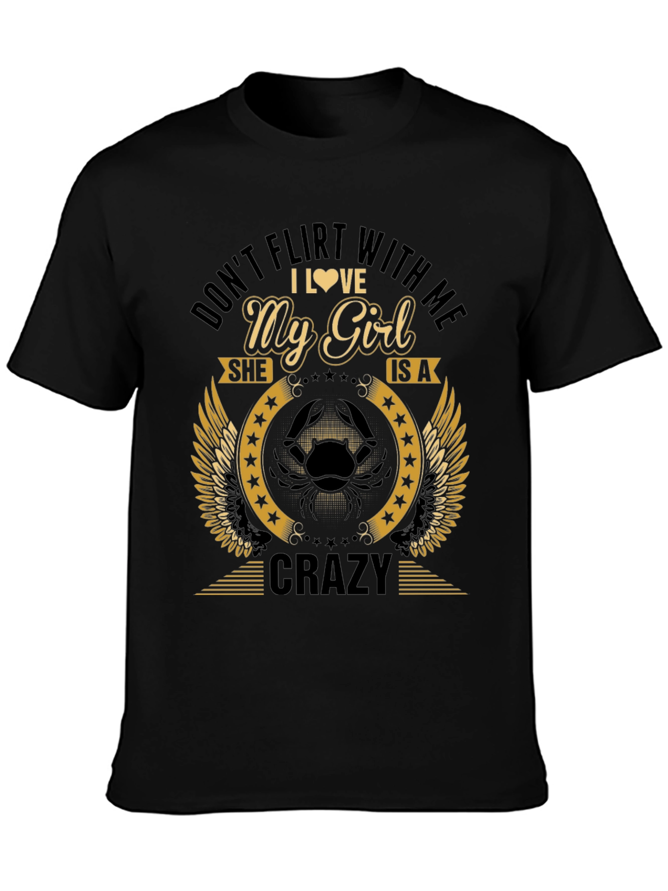 Dont Flirt With Me Crazy Girl T-Shirt