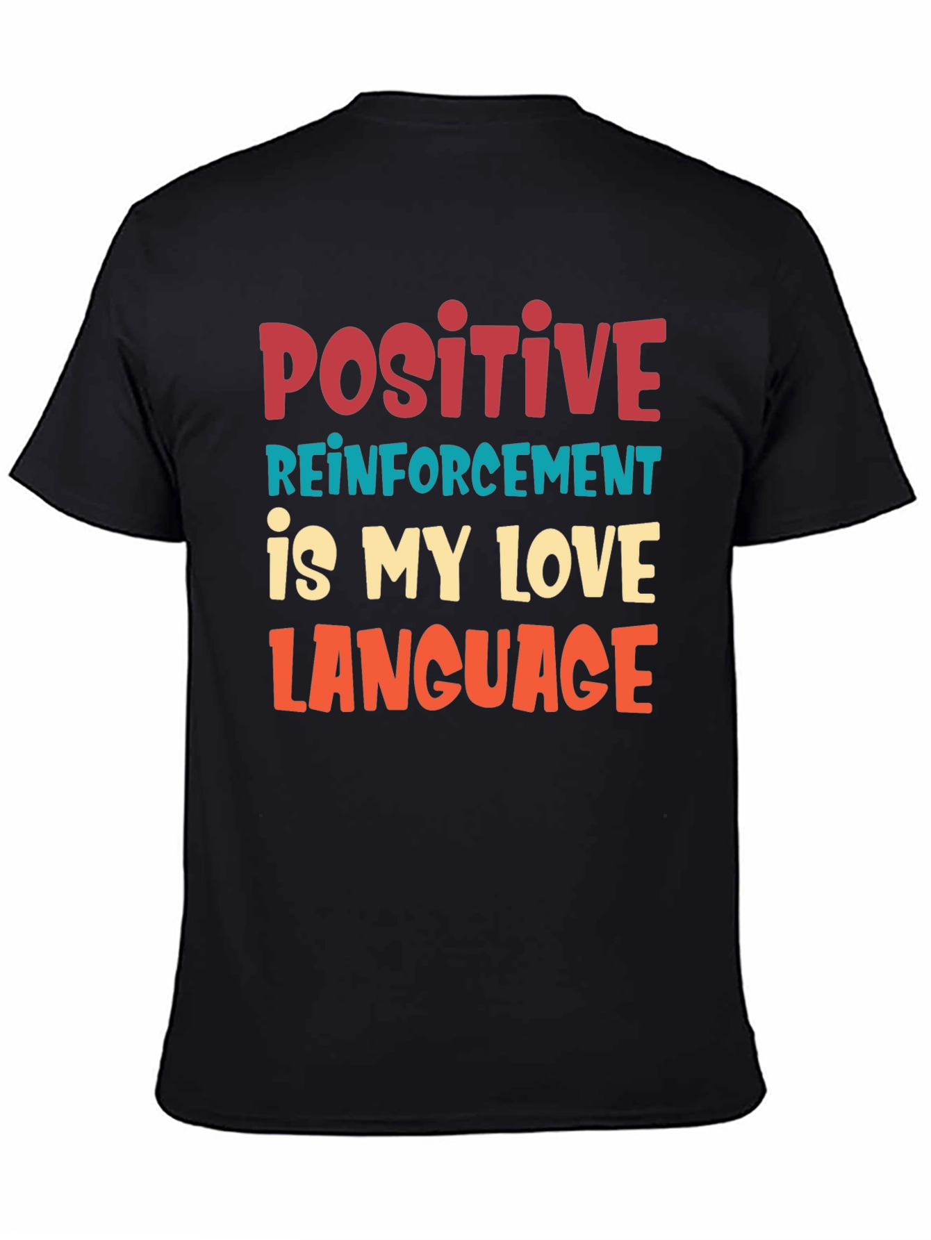 Positive Reinforcement T-Shirt