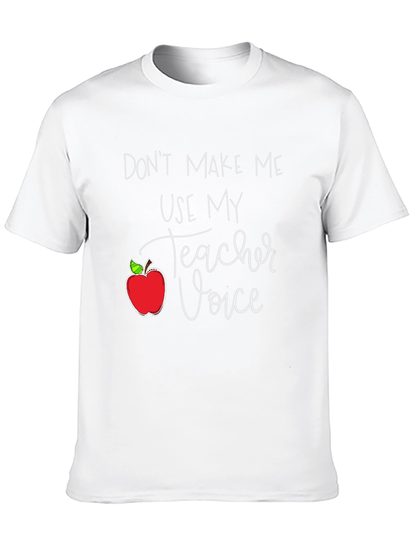 Teacher Voice T-Shirt