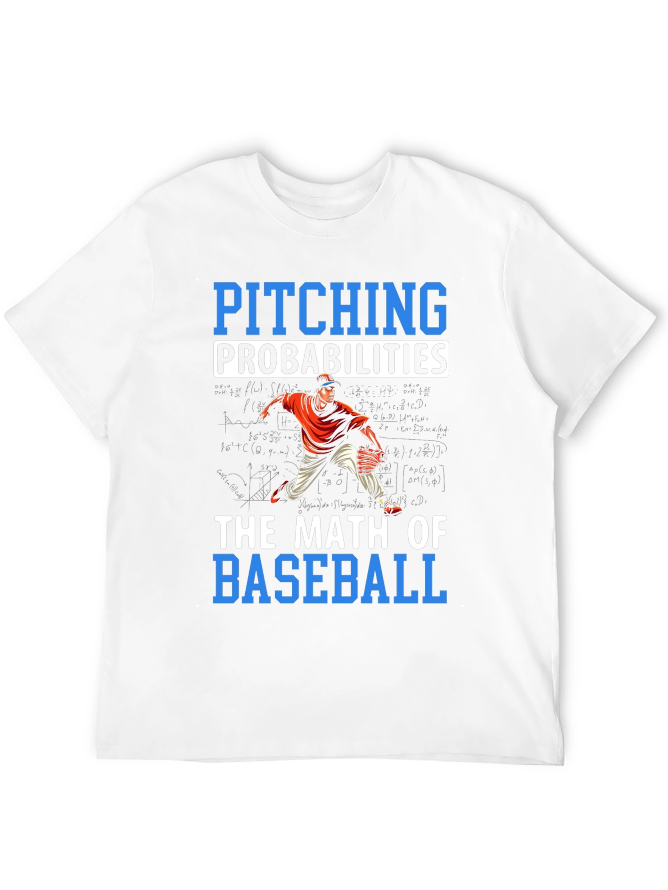 Pitching Probabilities Math of Baseball T-Shirt