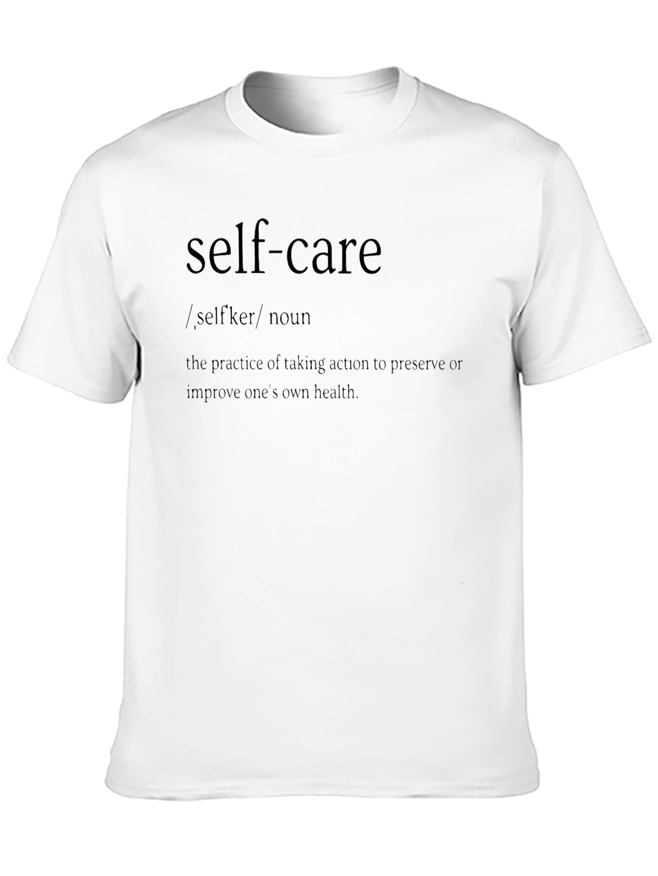 Self-Care Definition T-Shirt