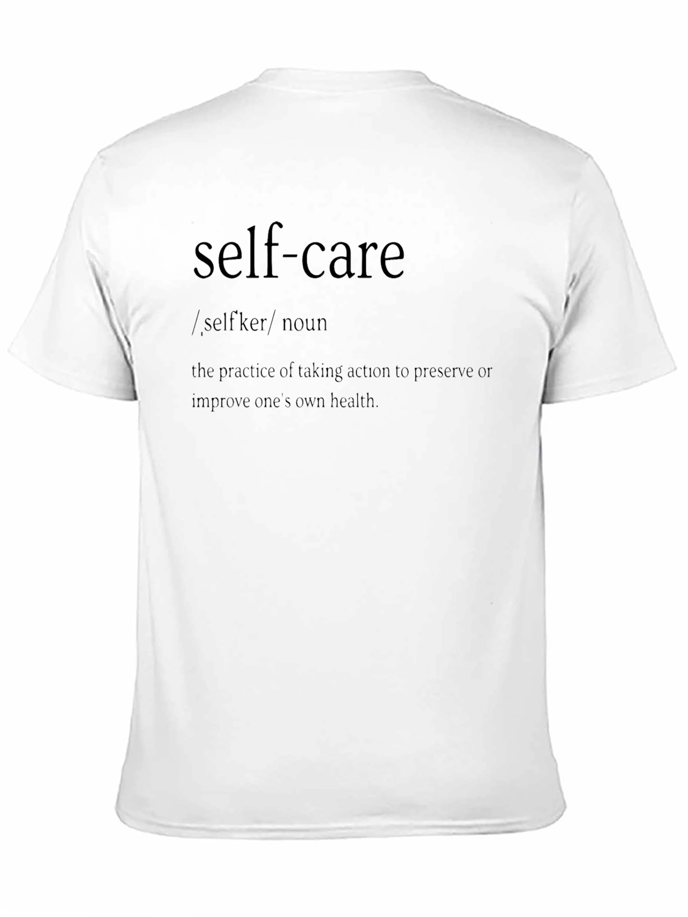 Self-Care Definition T-Shirt
