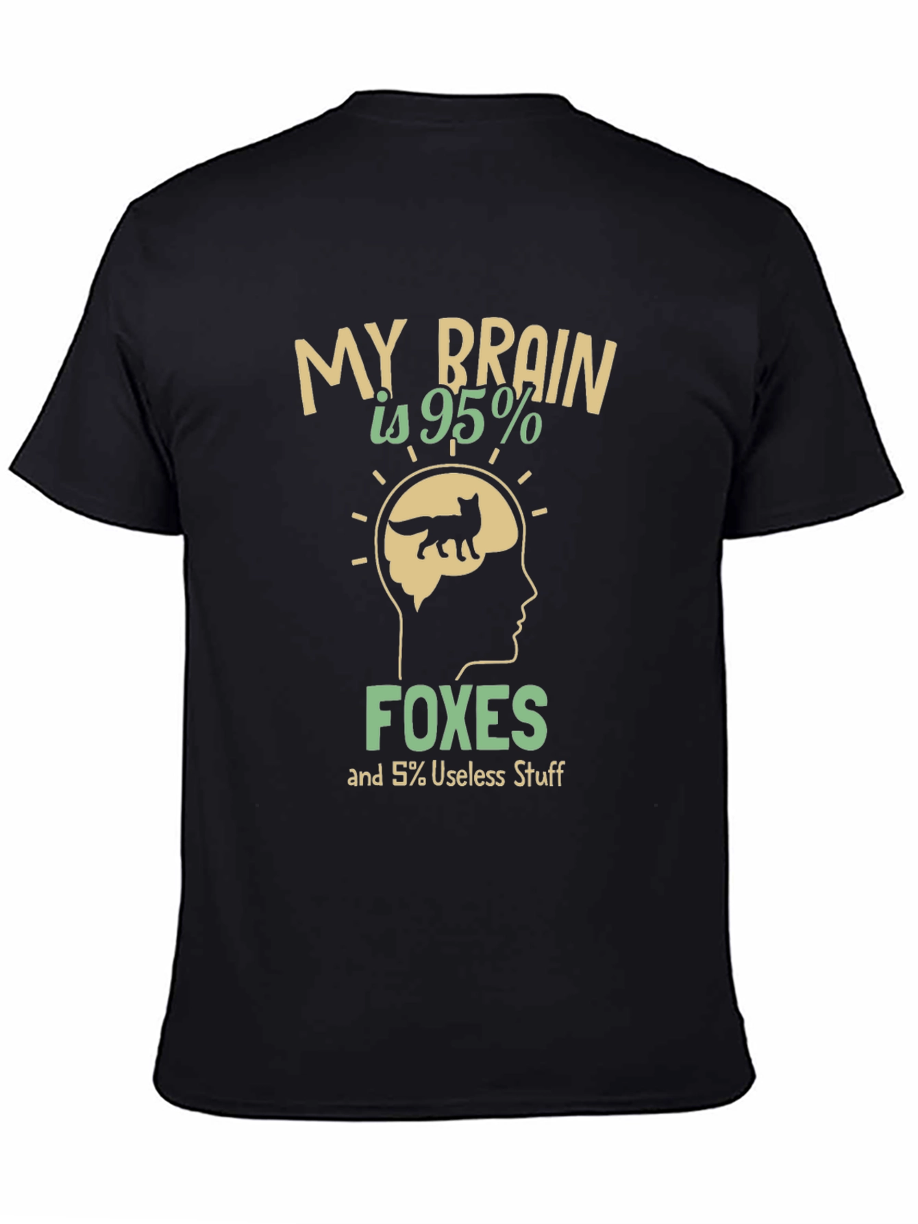 My Brain Is 95% Foxes T-Shirt