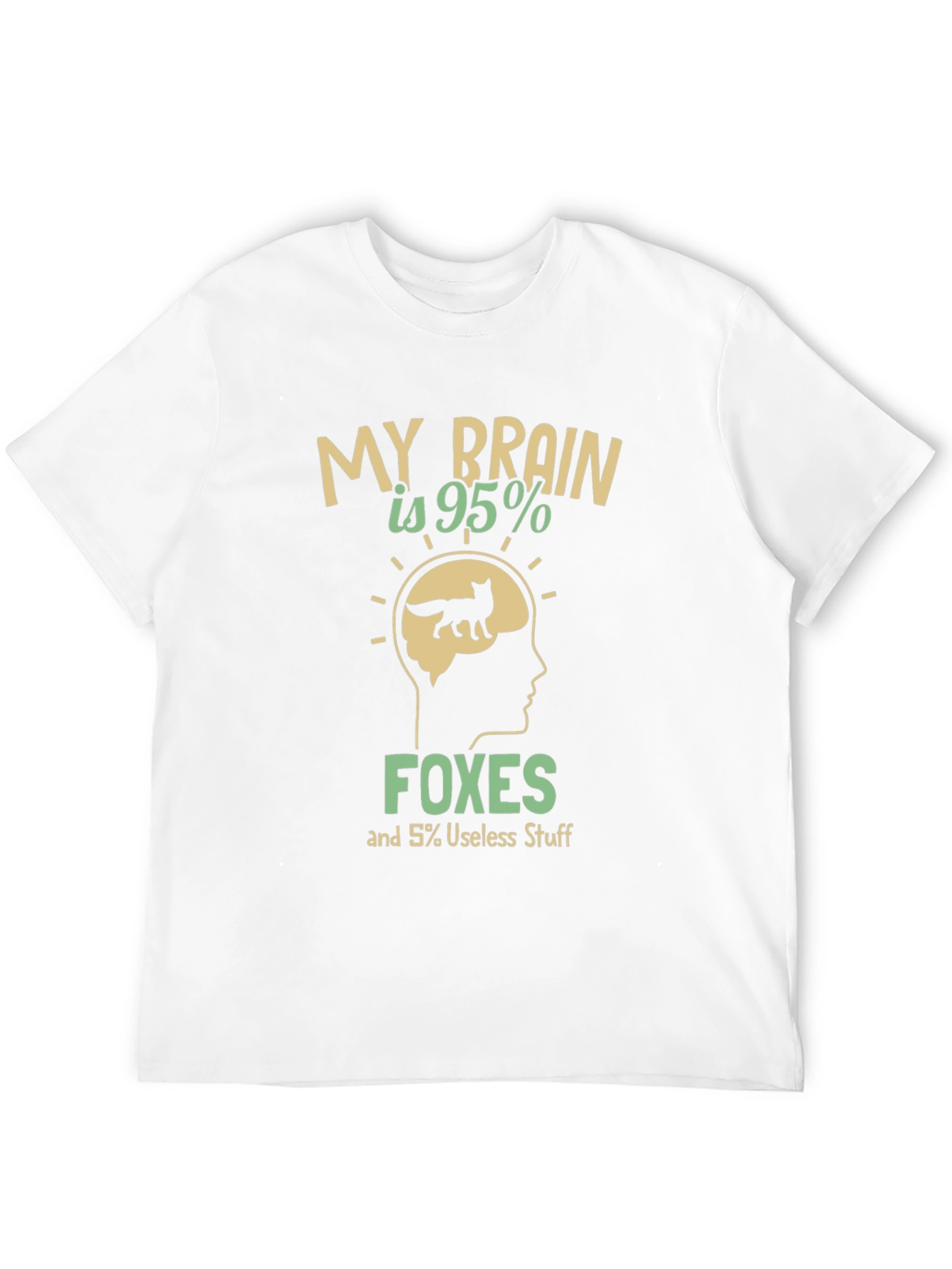 My Brain Is 95% Foxes T-Shirt