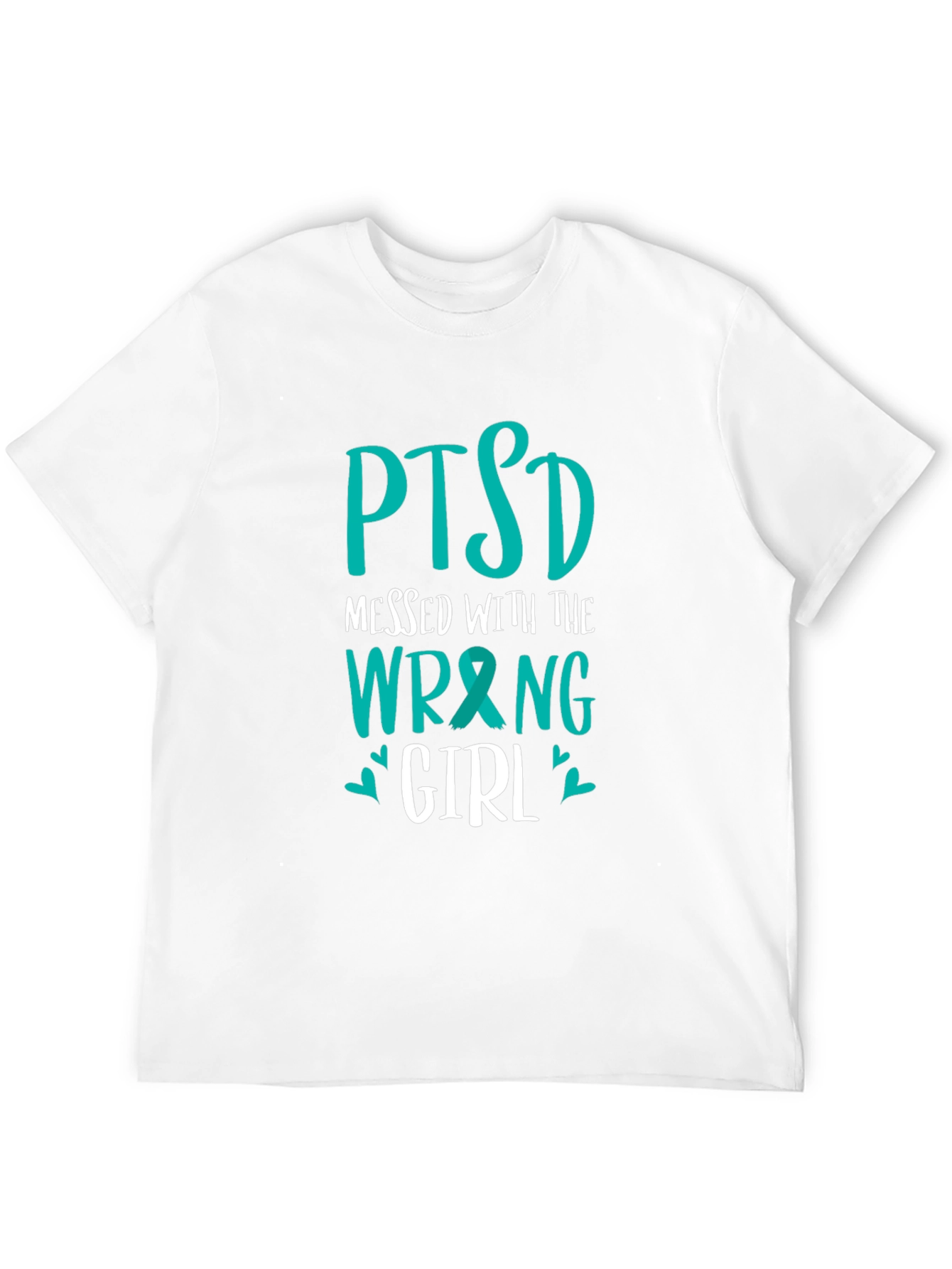 PTSD Messed with the Wrong Girl T-Shirt