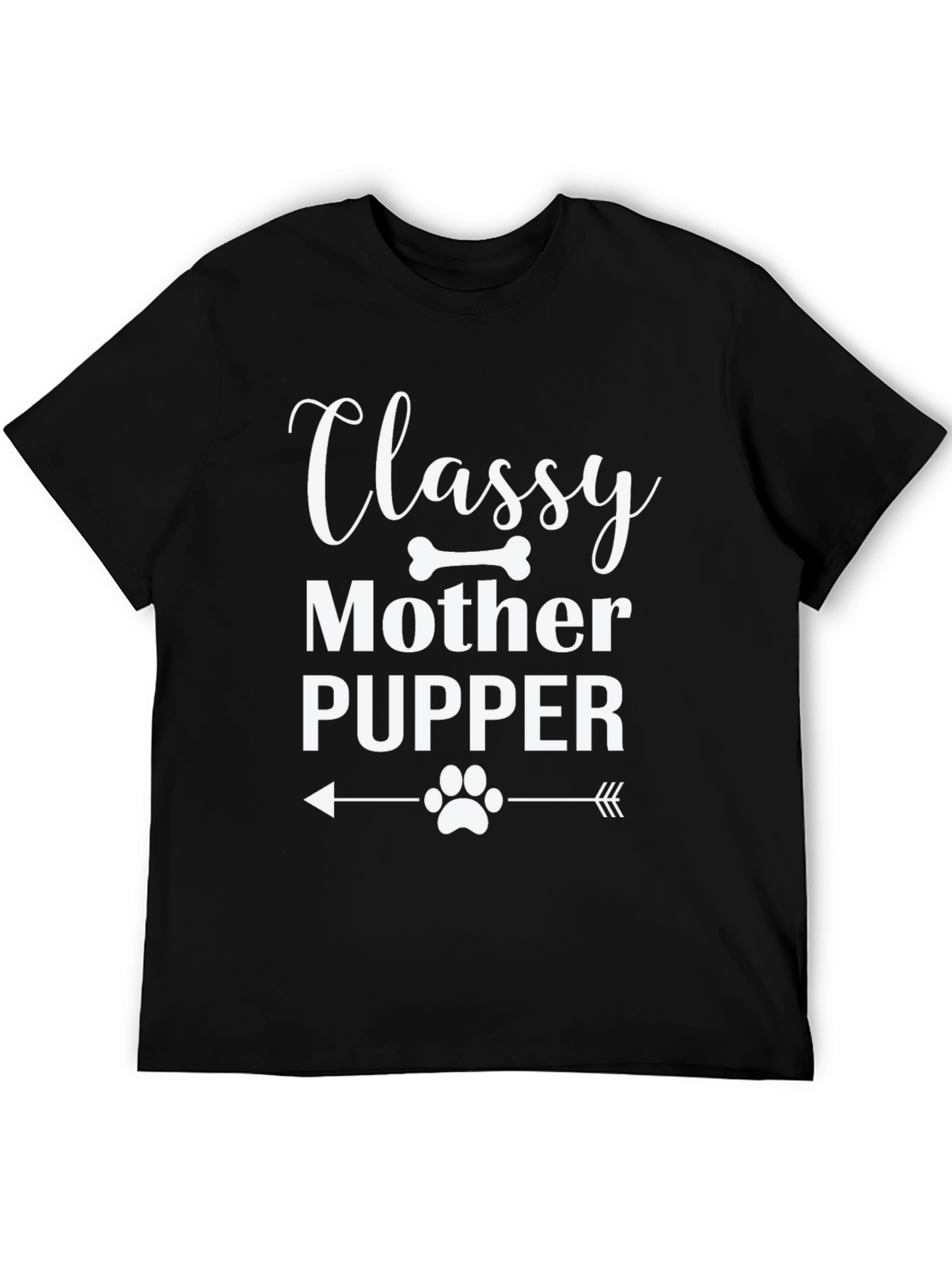 Classy Mother Pupper Graphic Tee - Dog Lover Shirt