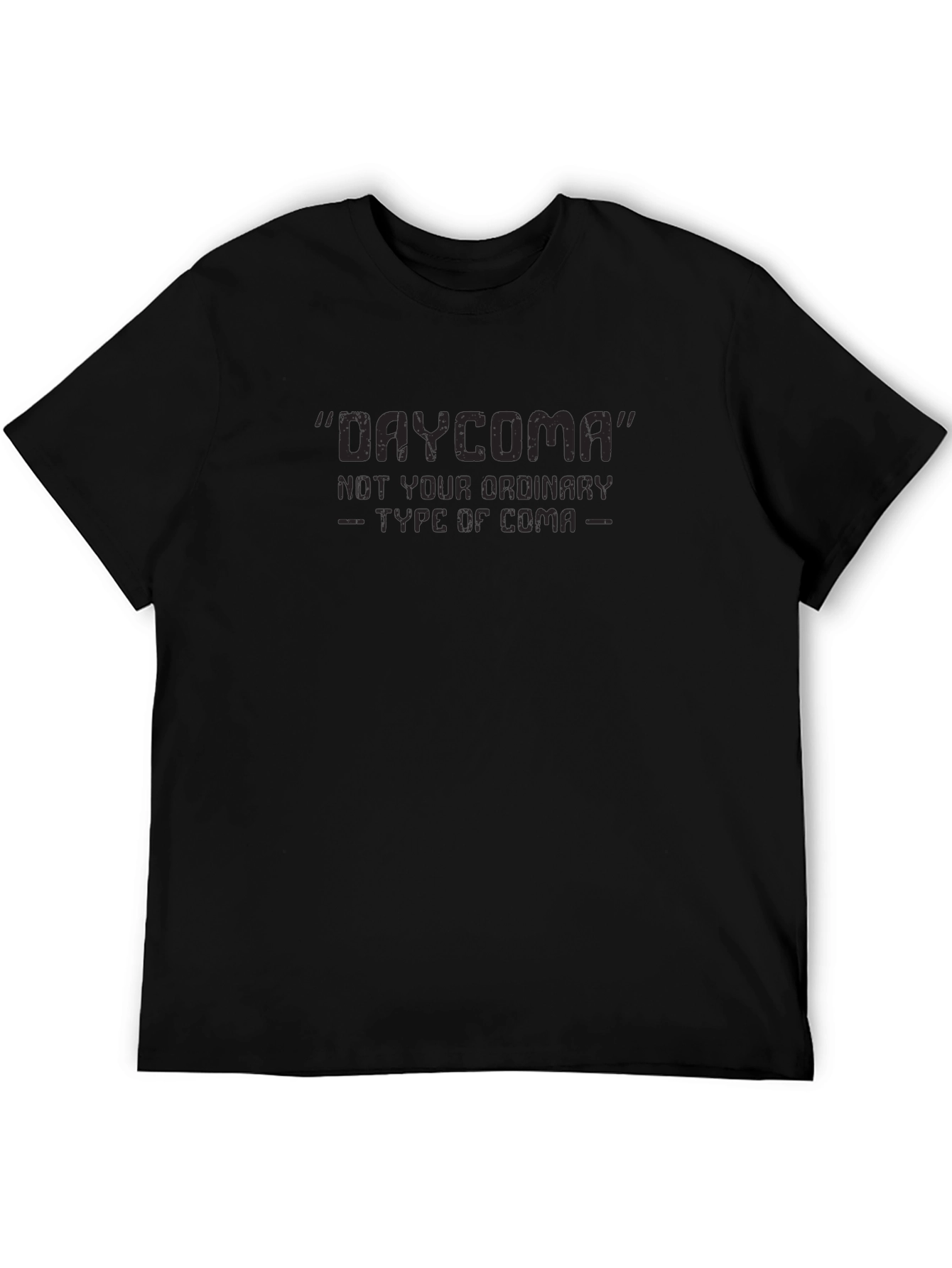 Daycoma Funny Sarcastic T-Shirt