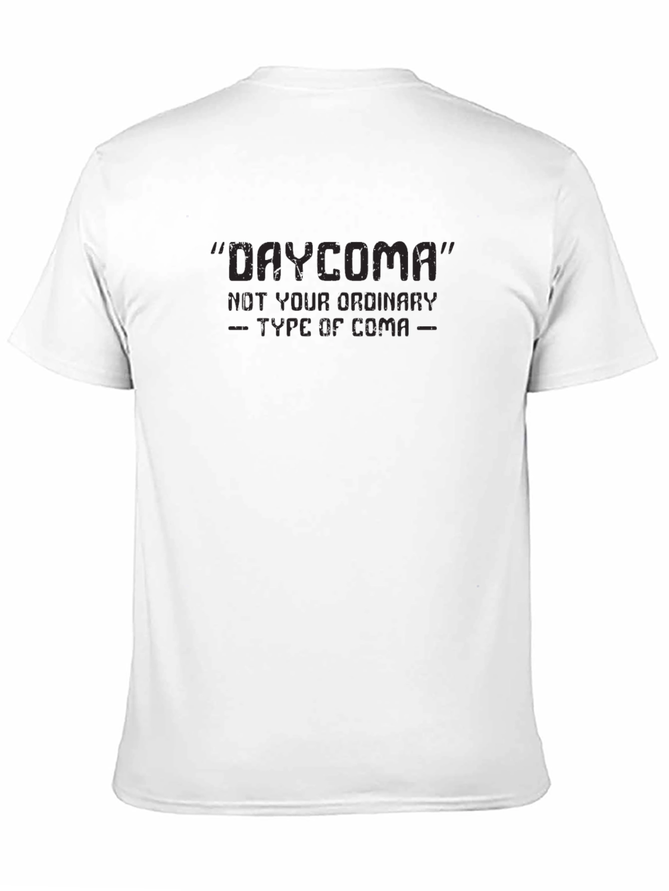 Daycoma Funny Sarcastic T-Shirt