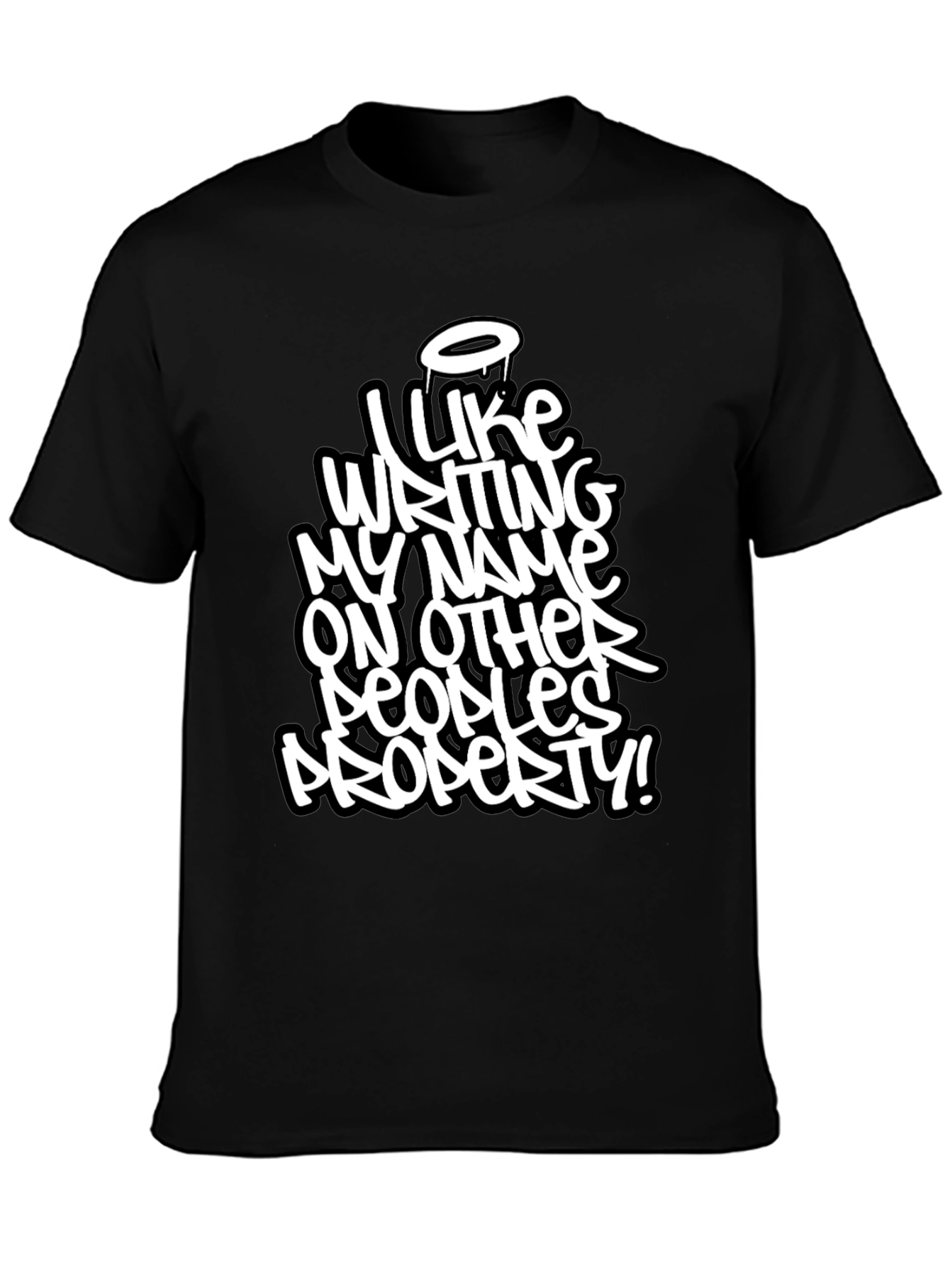 I Like Writing My Name Graphic T-Shirt