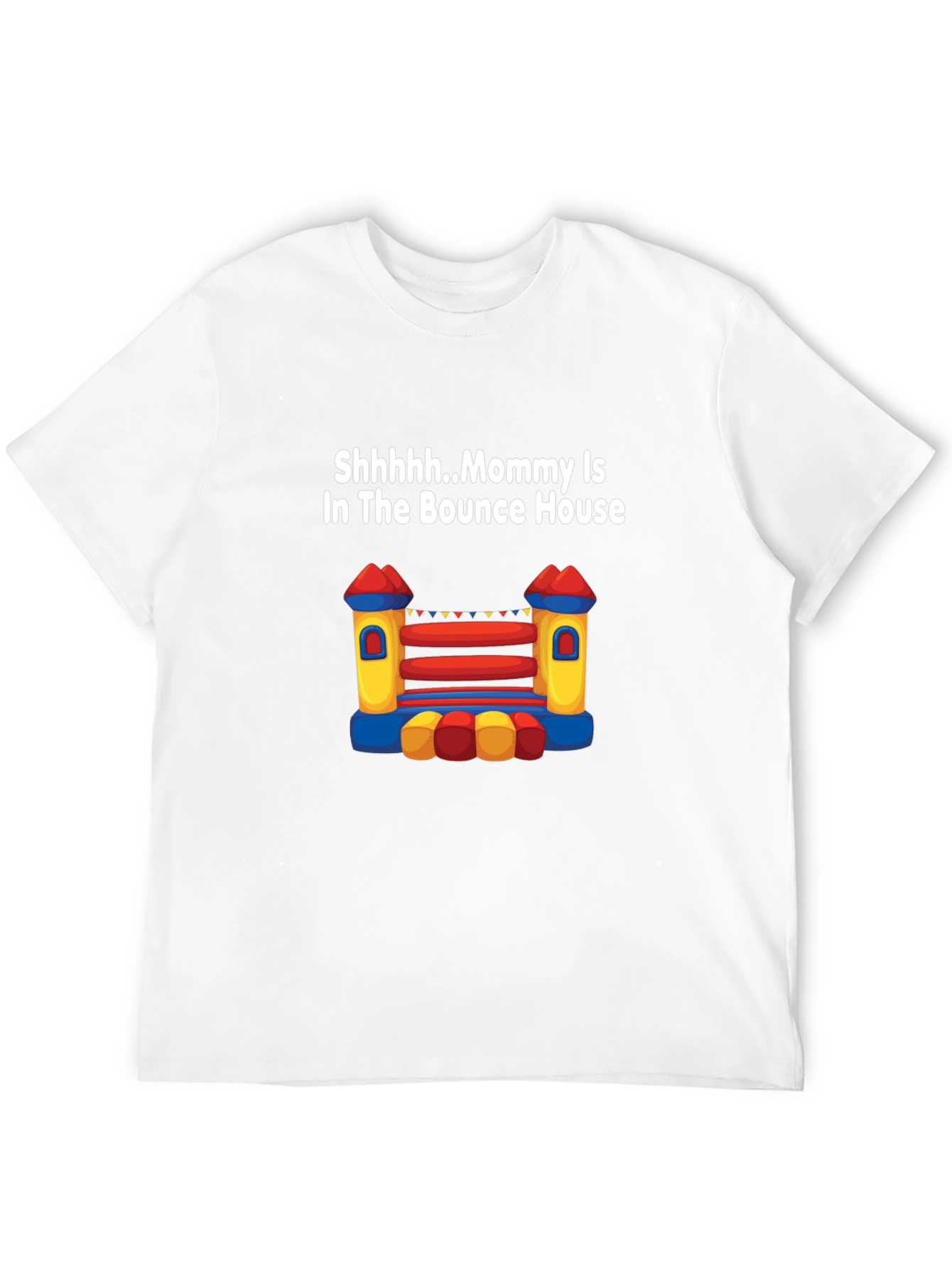 Mommy In Bounce House T-Shirt Novelty Apparel