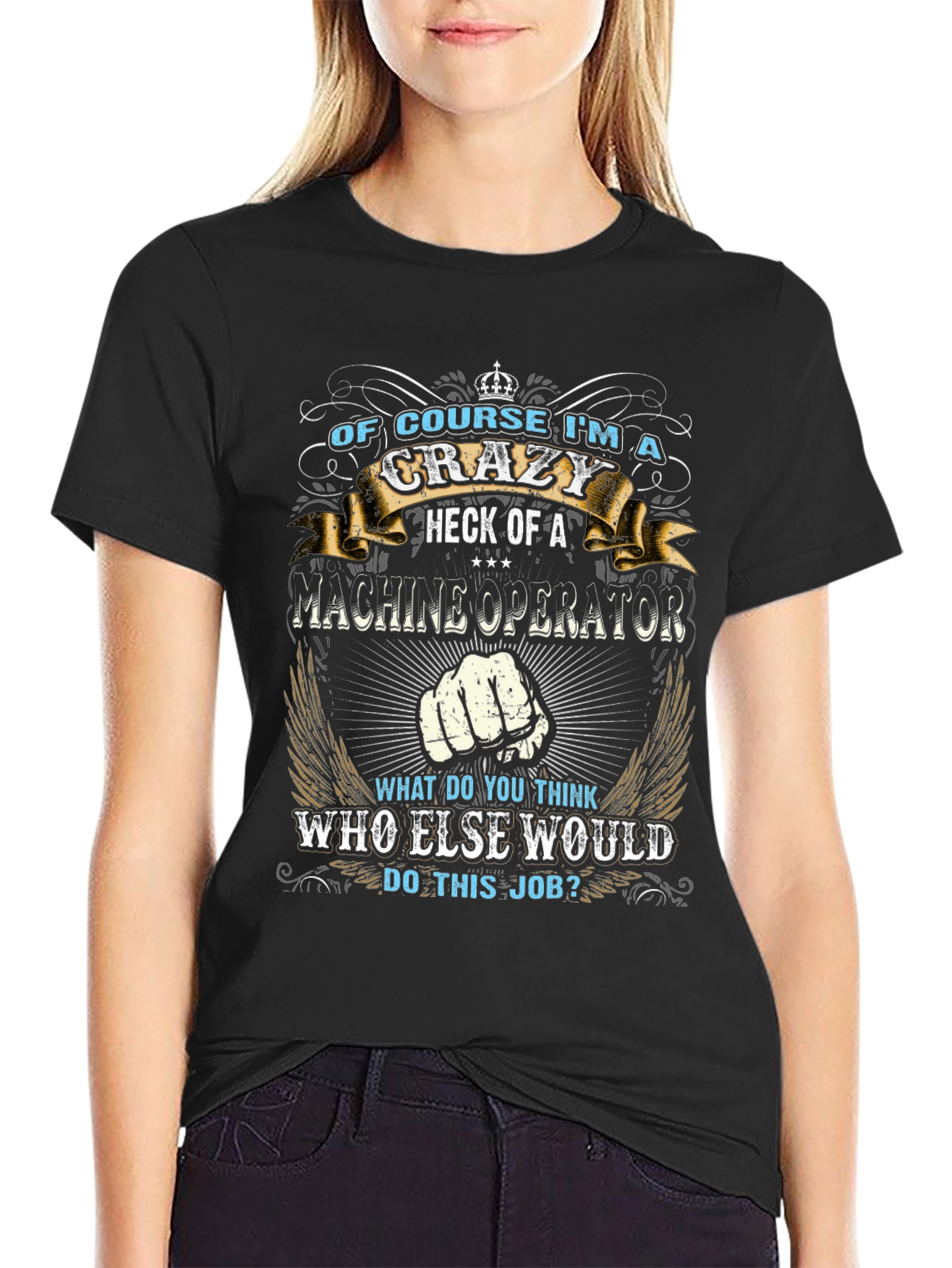 Crazy Machine Operator Graphic T-Shirt