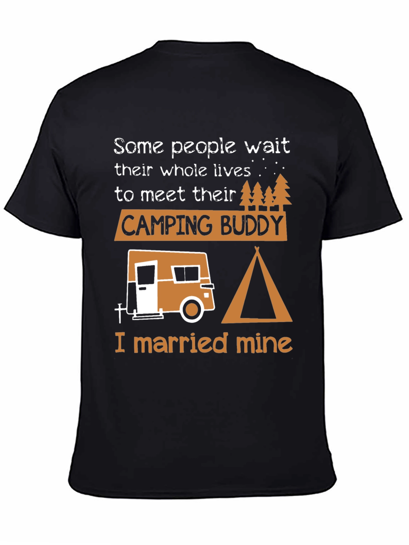 Camping Buddy Graphic Tee - I Married Mine