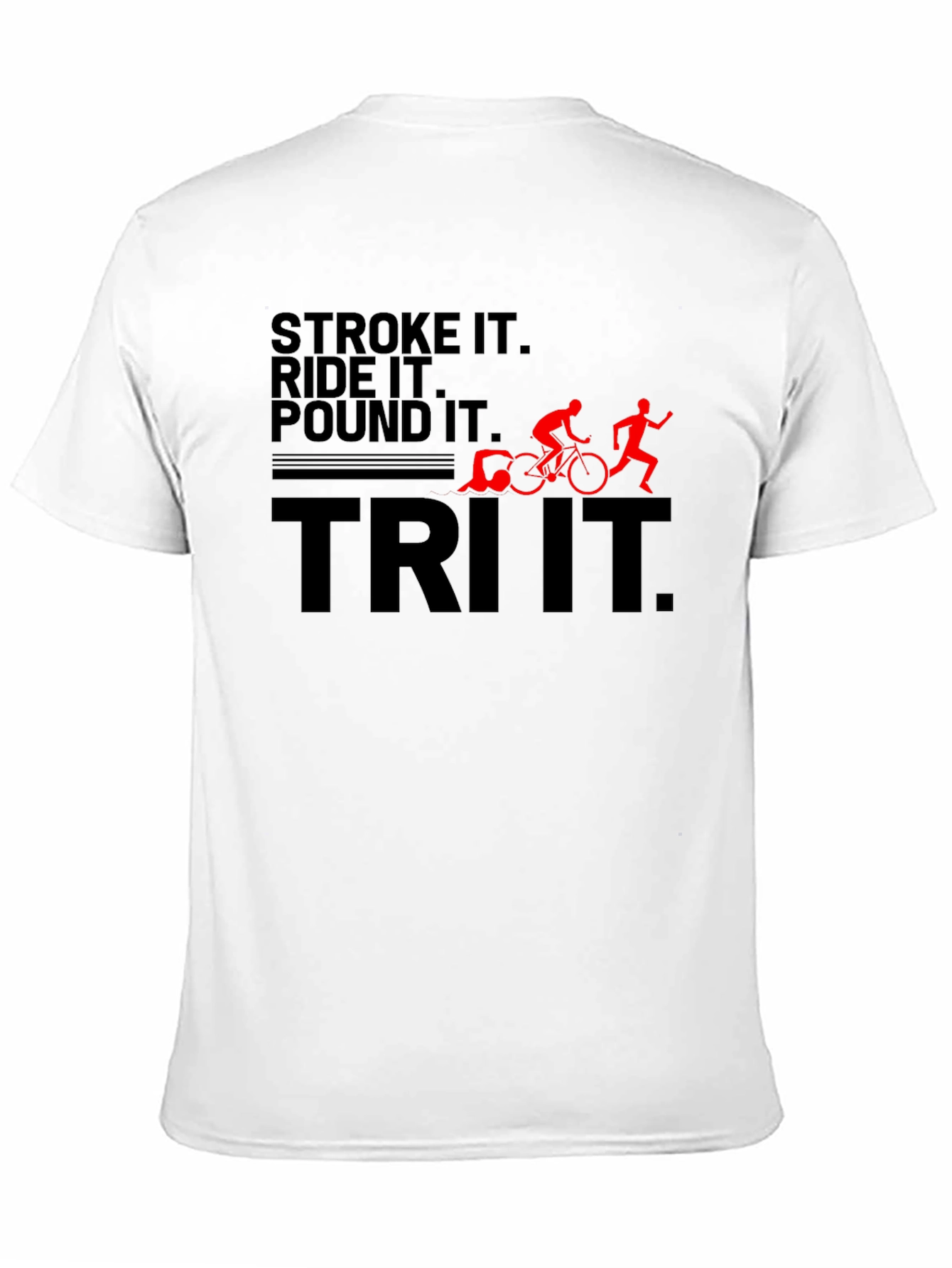 Tri-It Triathlon Humor T-Shirt