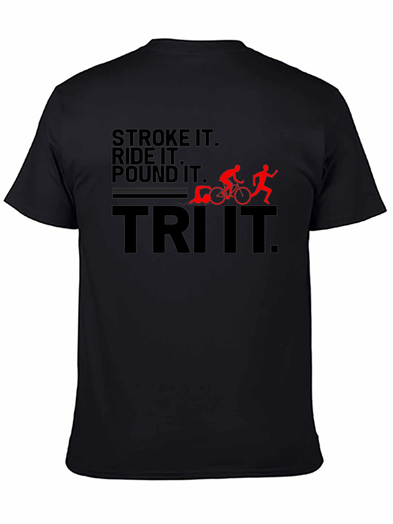 Tri-It Triathlon Humor T-Shirt