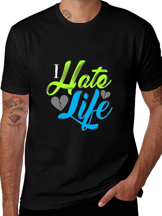 I Hate Life Graphic Print Black T-Shirt
