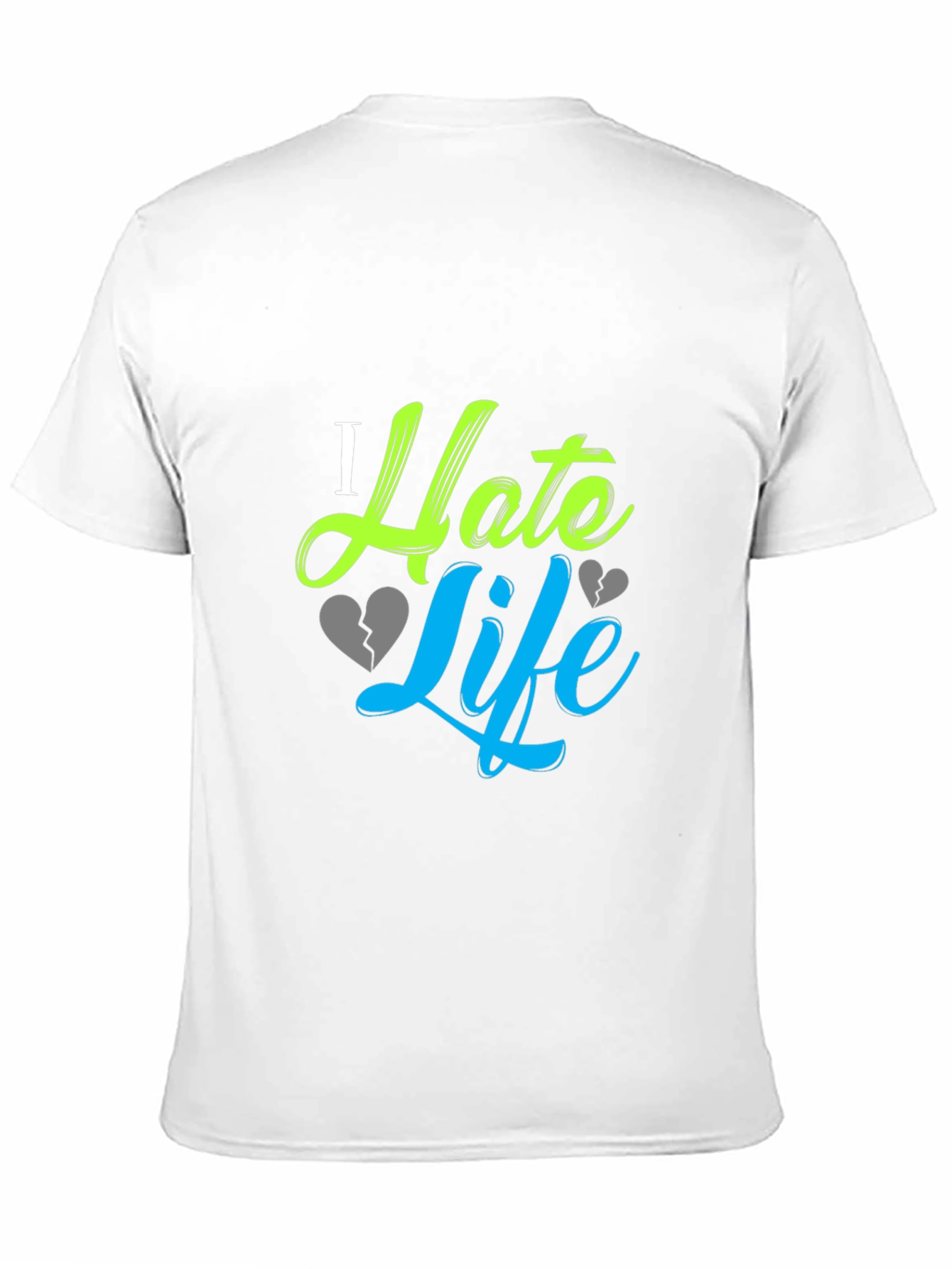 I Hate Life Graphic Print Black T-Shirt