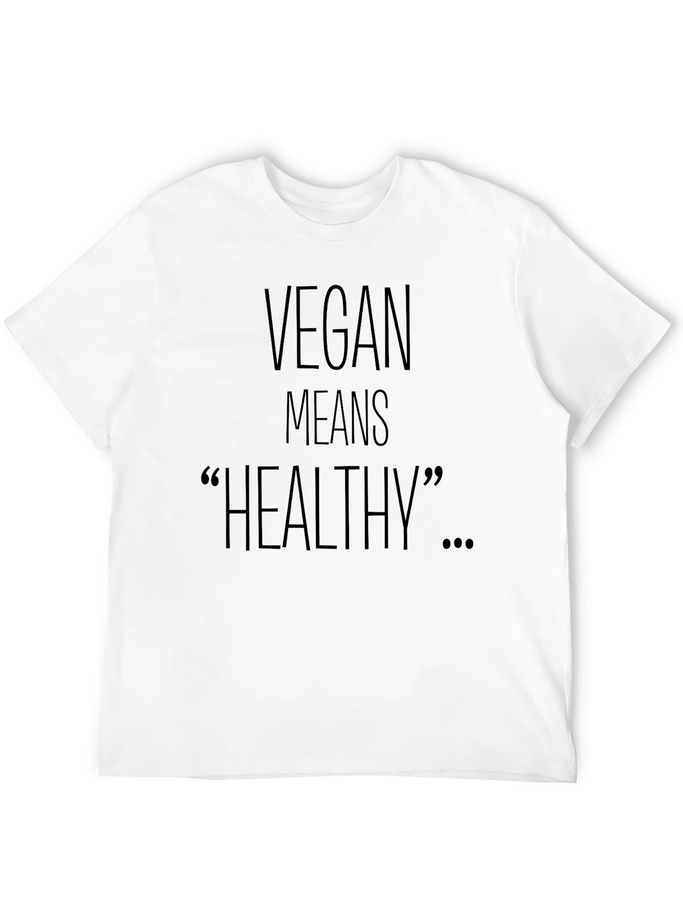 Vegan Means Healthy Black T-Shirt